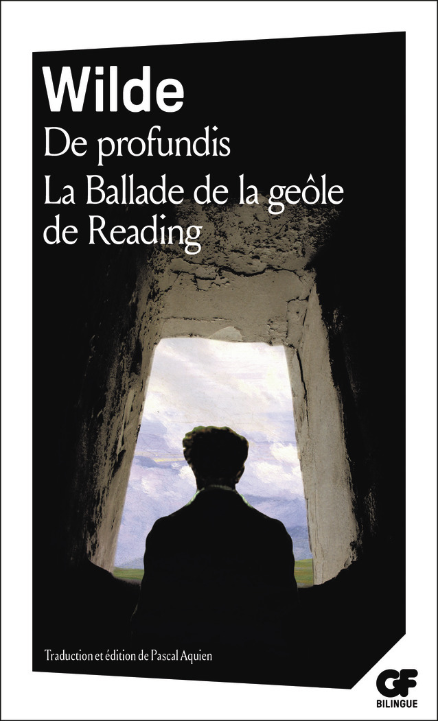 De profundis - La Ballade de la geôle de Reading - Oscar Wilde, Pascal Aquiem - FLAMMARION