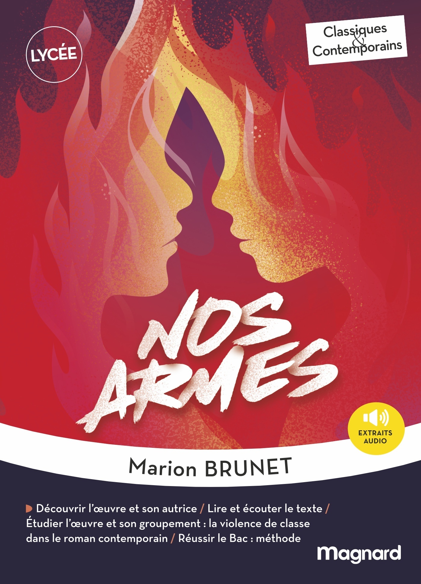 Nos armes - Classiques et Contemporains - Marion Brunet, Virginie Lupo - MAGNARD
