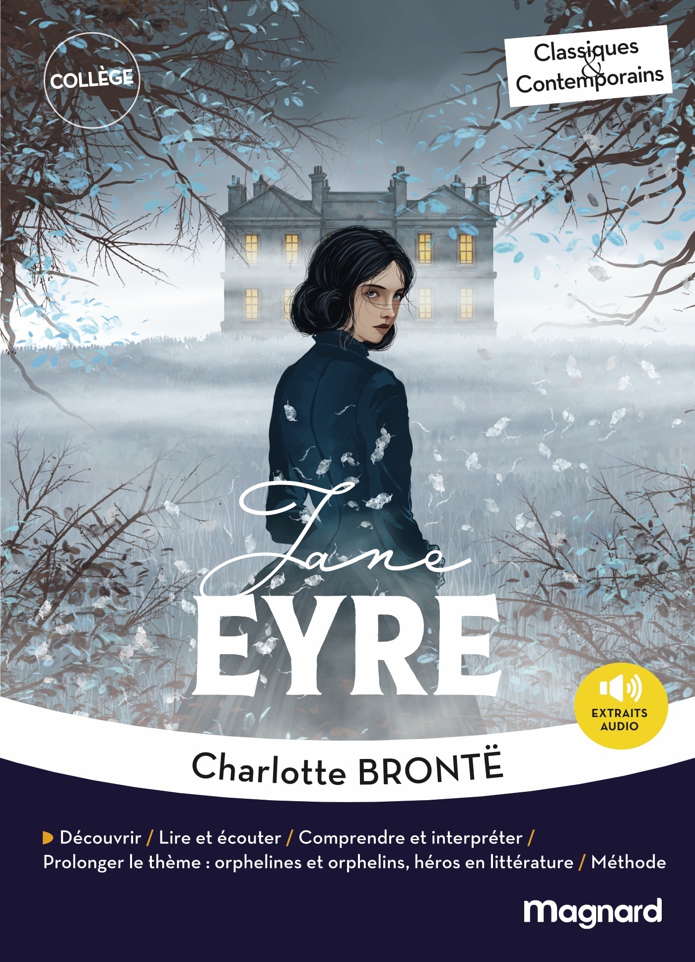 Jane Eyre - Extraits choisis - Classiques et Contemporains - Charlotte Brontë, Ariane Carrère - MAGNARD