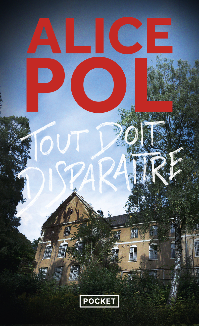 Tout doit disparaître - Alice Pol - POCKET