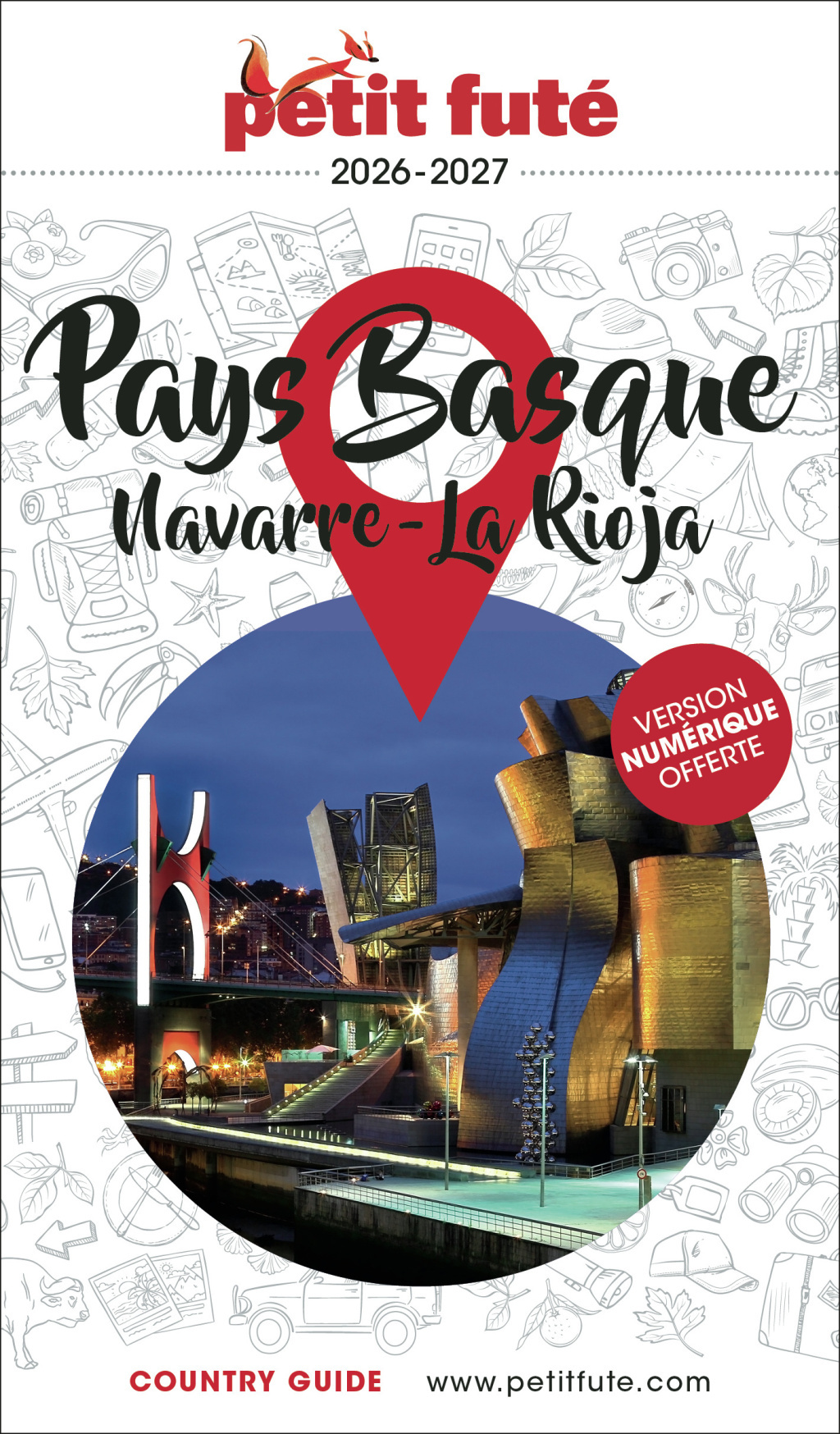 Guide Pays Basque / Navarre - Rioja 2026/2027 Petit Futé -  Auzias d. / labourdette j. & alter, Dominique Auzias, Jean-Paul Labourdette - PETIT FUTE