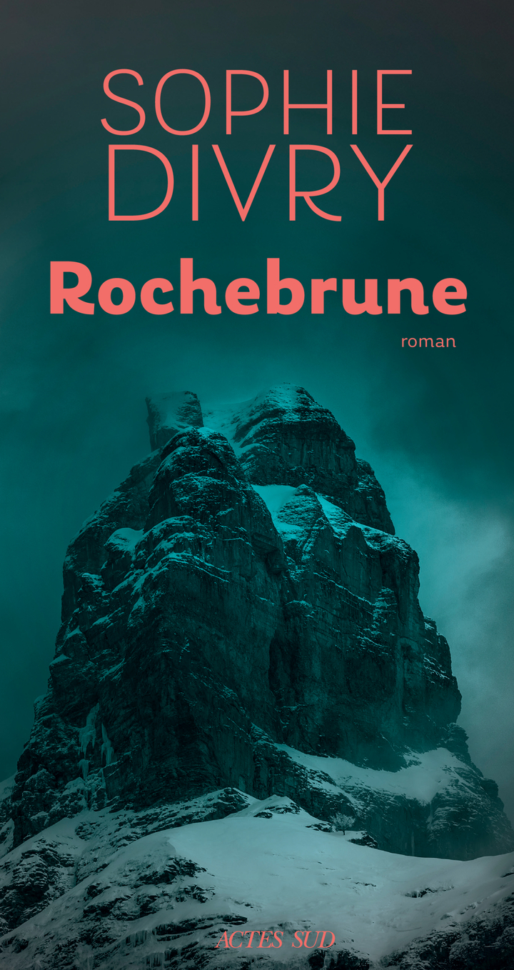 Rochebrune -  DIVRY SOPHIE, Sophie Divry - ACTES SUD