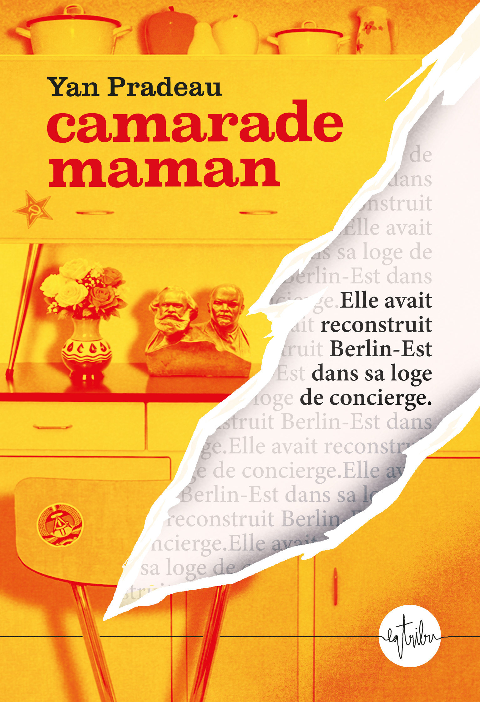 Camarade Maman : rentrée littéraire 2026 - Yan Pradeau - LA TRIBU
