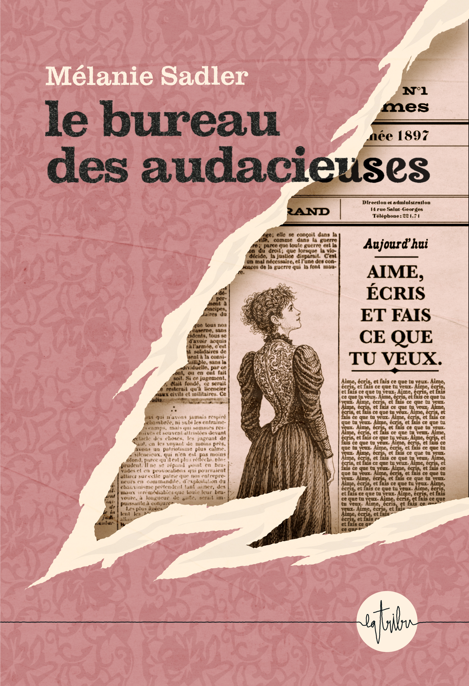 Le bureau des audacieuses : rentrée littéraire 2026 - Mélanie Sadler - LA TRIBU