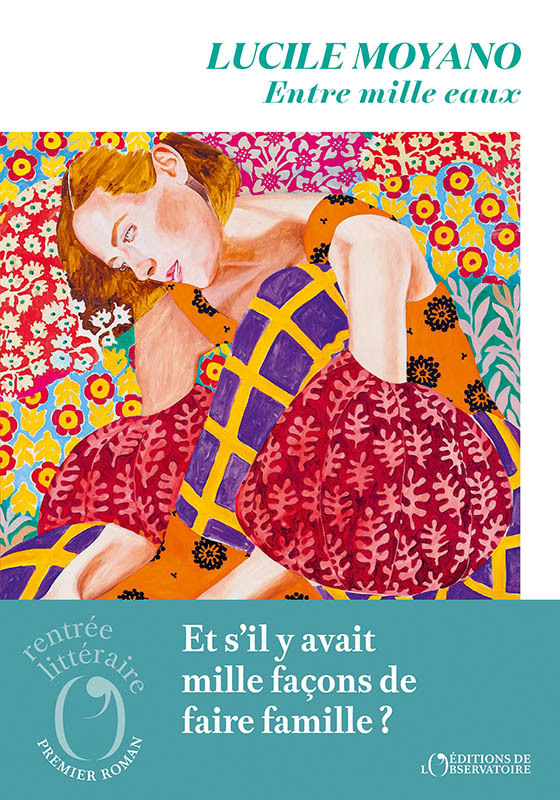 Entre mille eaux - Lucile Moyano - L'OBSERVATOIRE