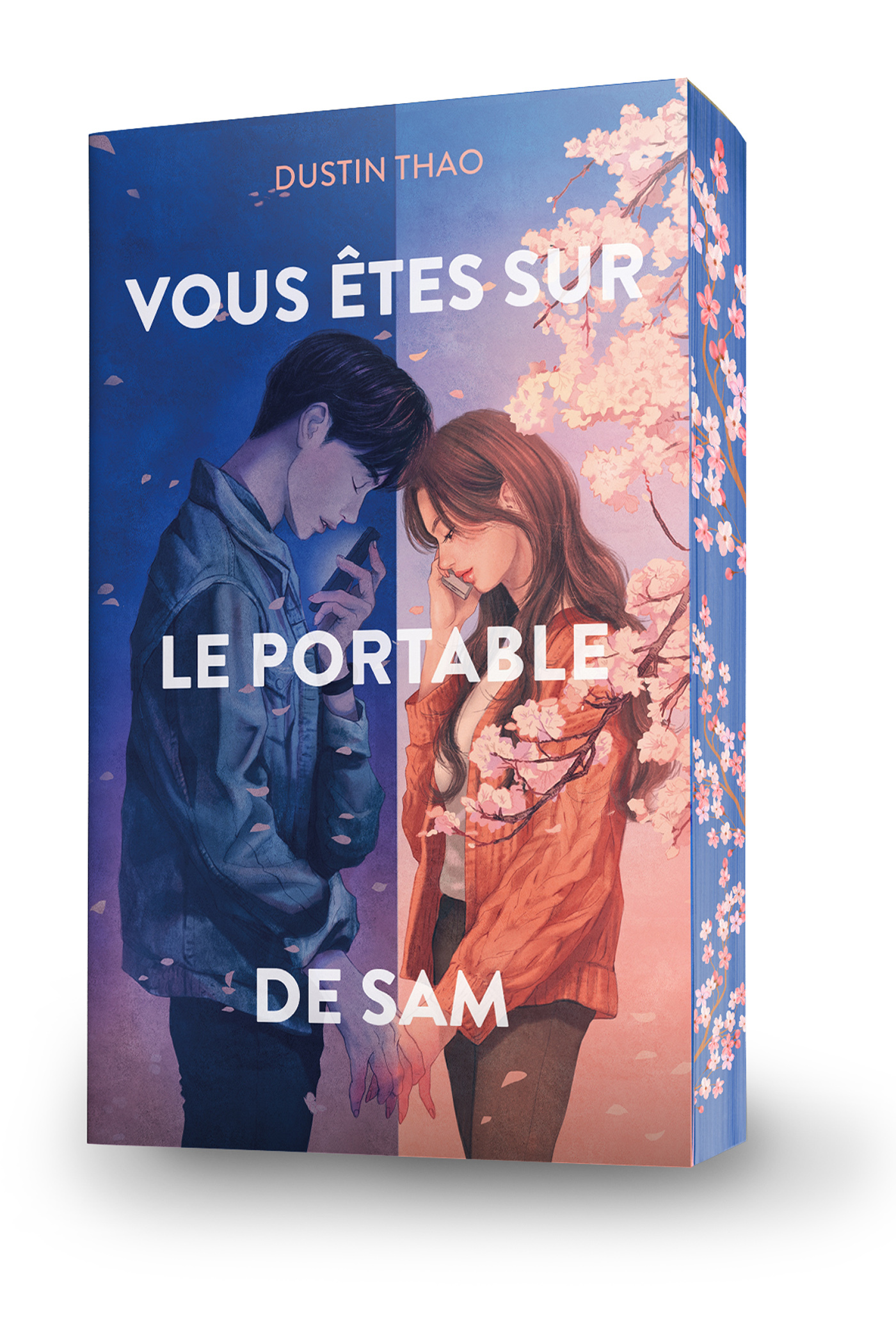 Vous êtes sur le portable de Sam - nouvelle édition avec bonus - Dustin Thao - HACHETTE ROMANS