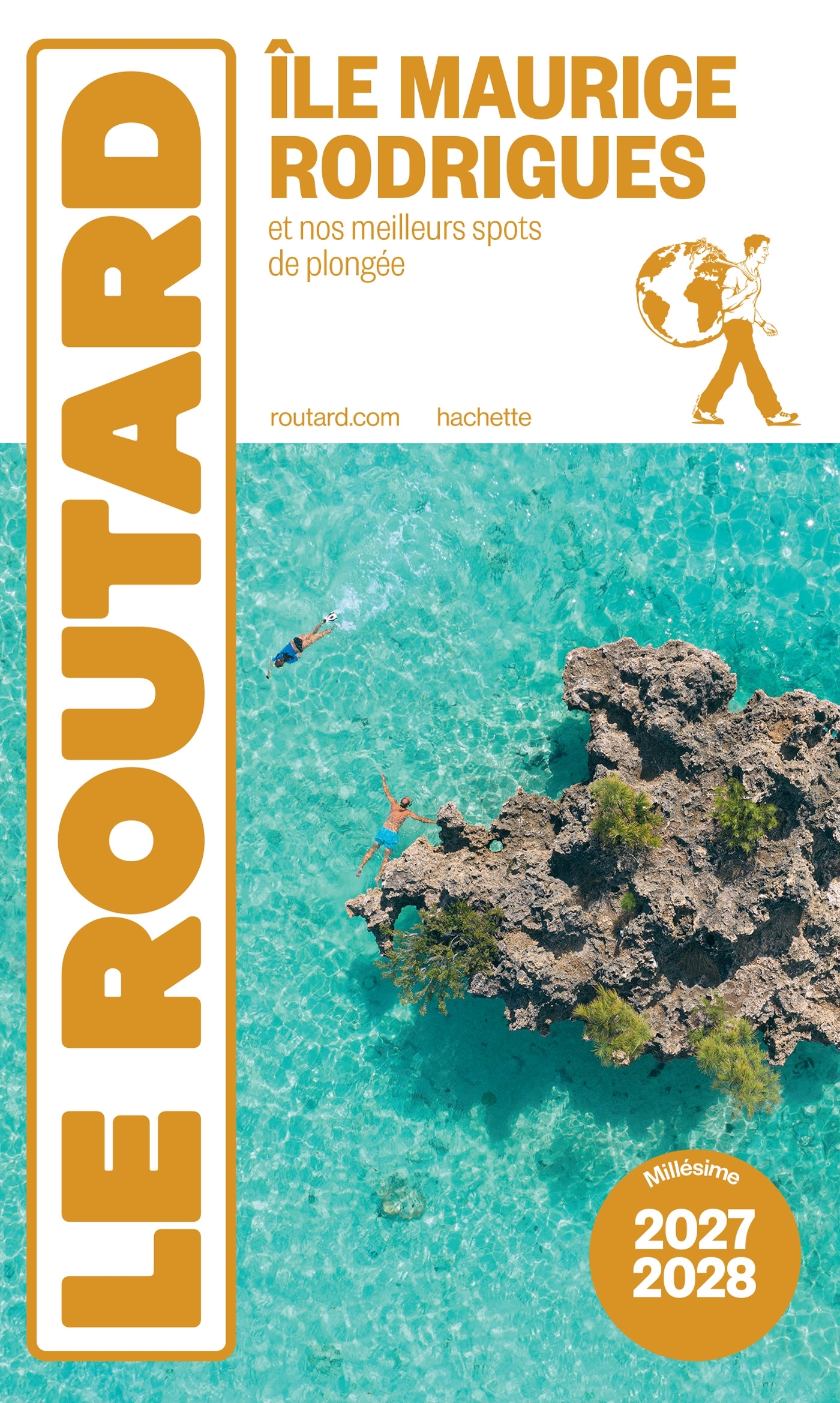 Guide du Routard Île Maurice et Rodrigues 2027/28 -   - HACHETTE TOURI