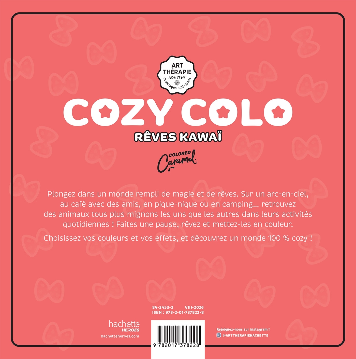 Cozy Colo Colored Caramel - Rêves Kawaii - COLORED CARAMEL - HACHETTE HEROES