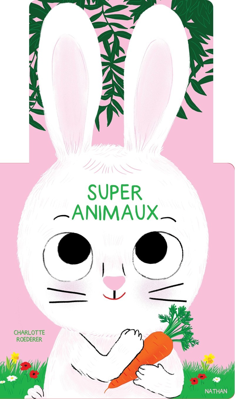 Super animaux - Charlotte Roederer - NATHAN