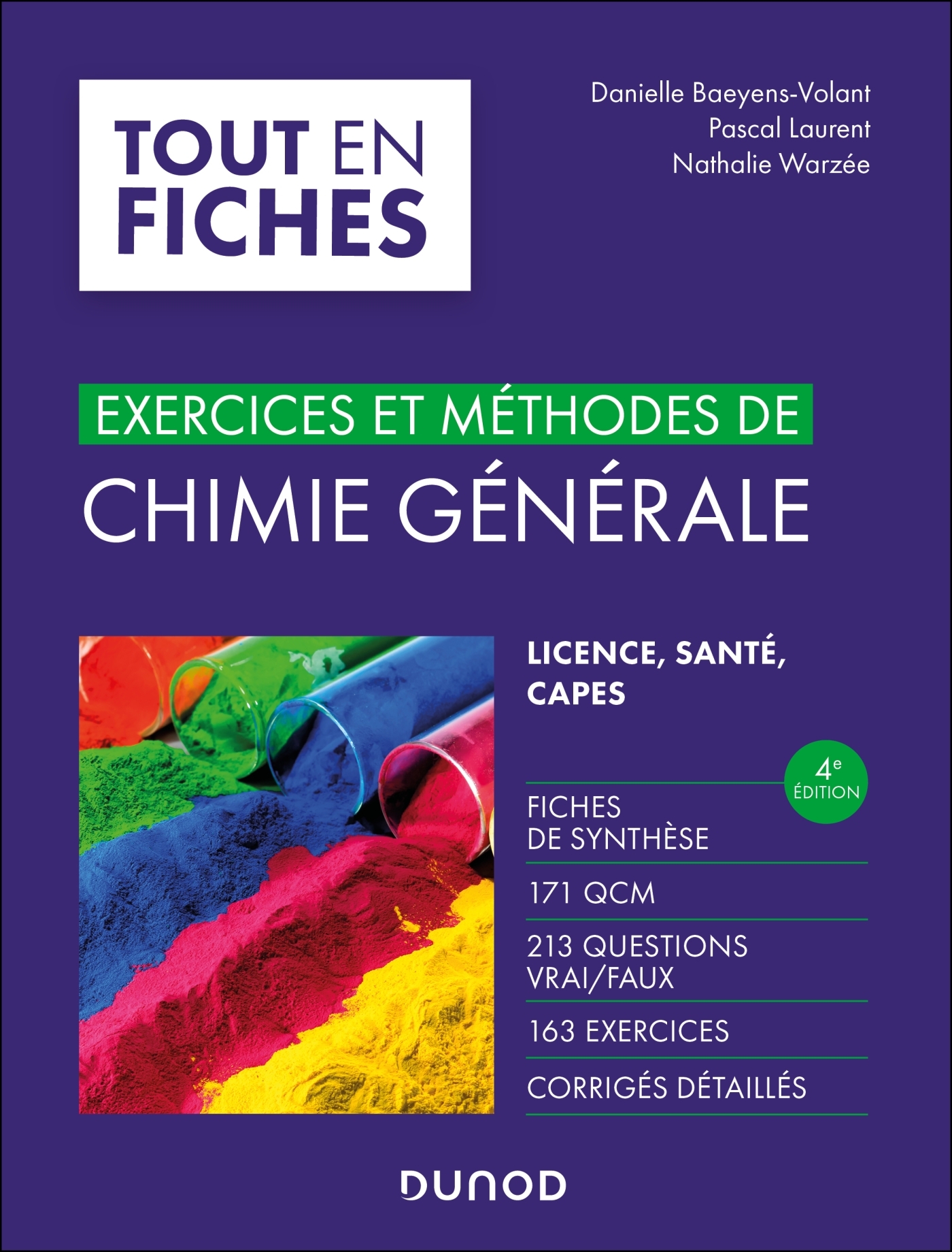 Exercices et méthodes de chimie générale - 4e éd. - Danielle Baeyens-Volant, Pascal LAURENT, Nathalie Warzée - DUNOD