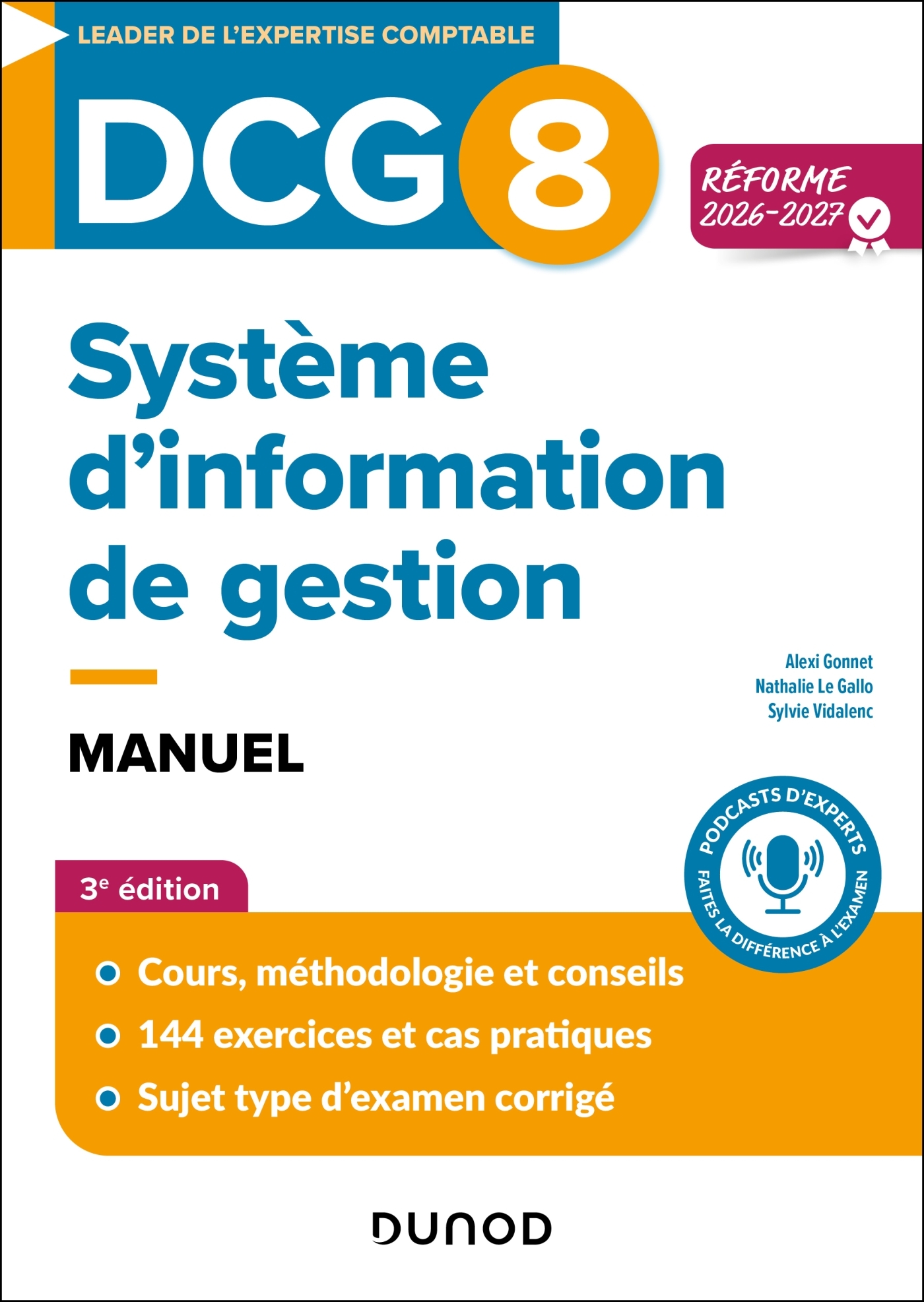 DCG 8 Système d'information de gestion - Manuel - Réforme 2026-2027 - Alexi Gonnet, Nathalie Le Gallo, Sylvie Vidalenc - DUNOD