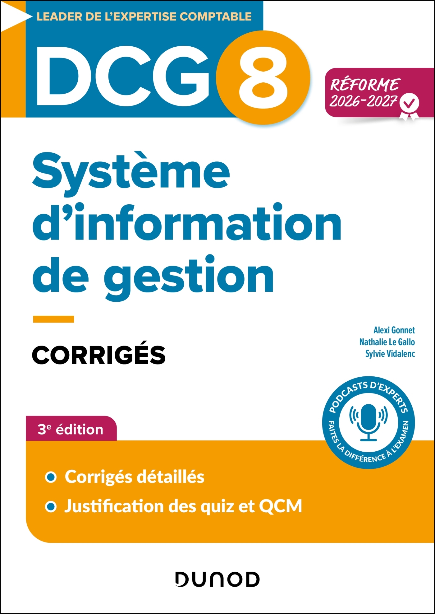 DCG 8 Système d'information de gestion - Corrigés - Réforme 2026-2027 - Alexi Gonnet, Nathalie Le Gallo, Sylvie Vidalenc - DUNOD