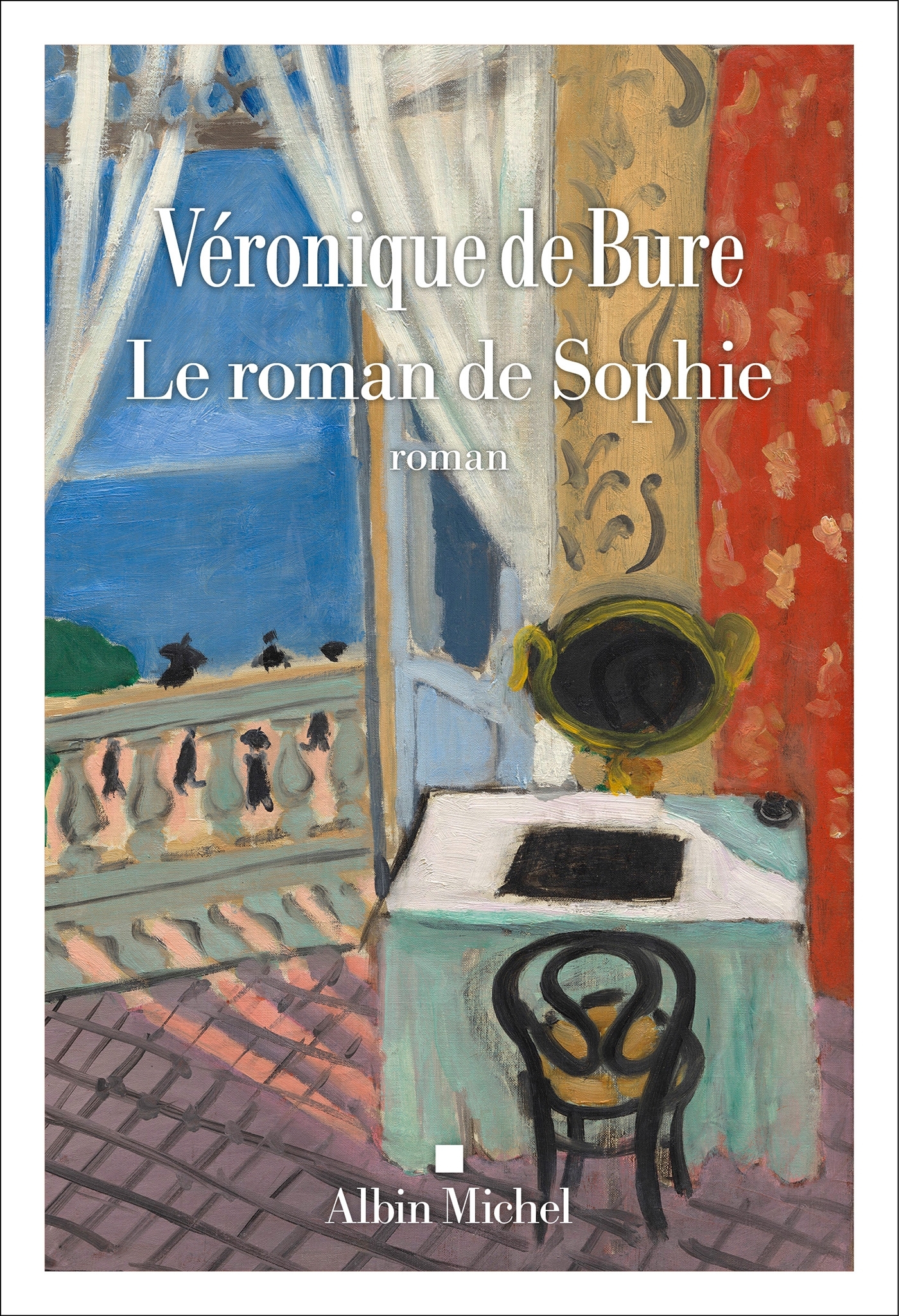 Le Roman de Sophie - Véronique Bure - ALBIN MICHEL