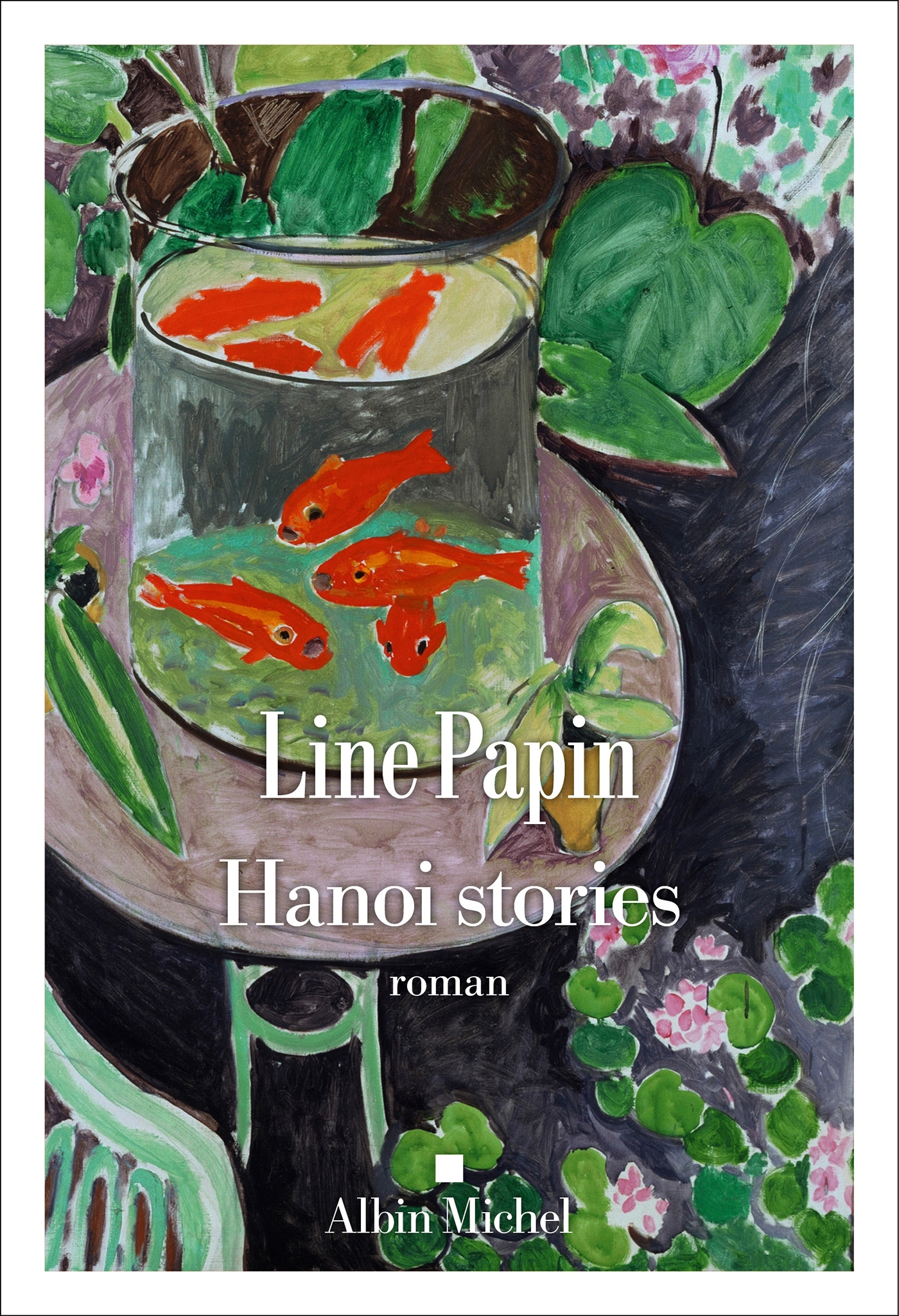 Hanoi stories - Line Papin - ALBIN MICHEL