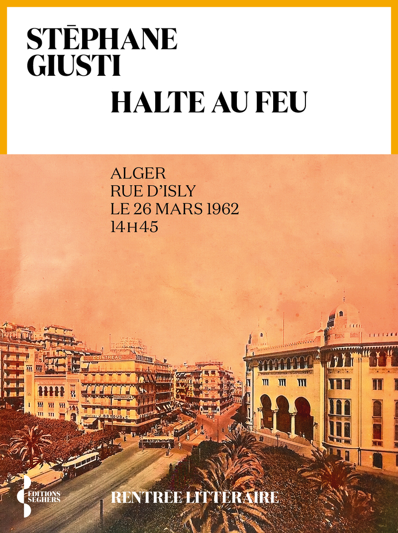 Halte au feu - Stéphane Giusti - SEGHERS