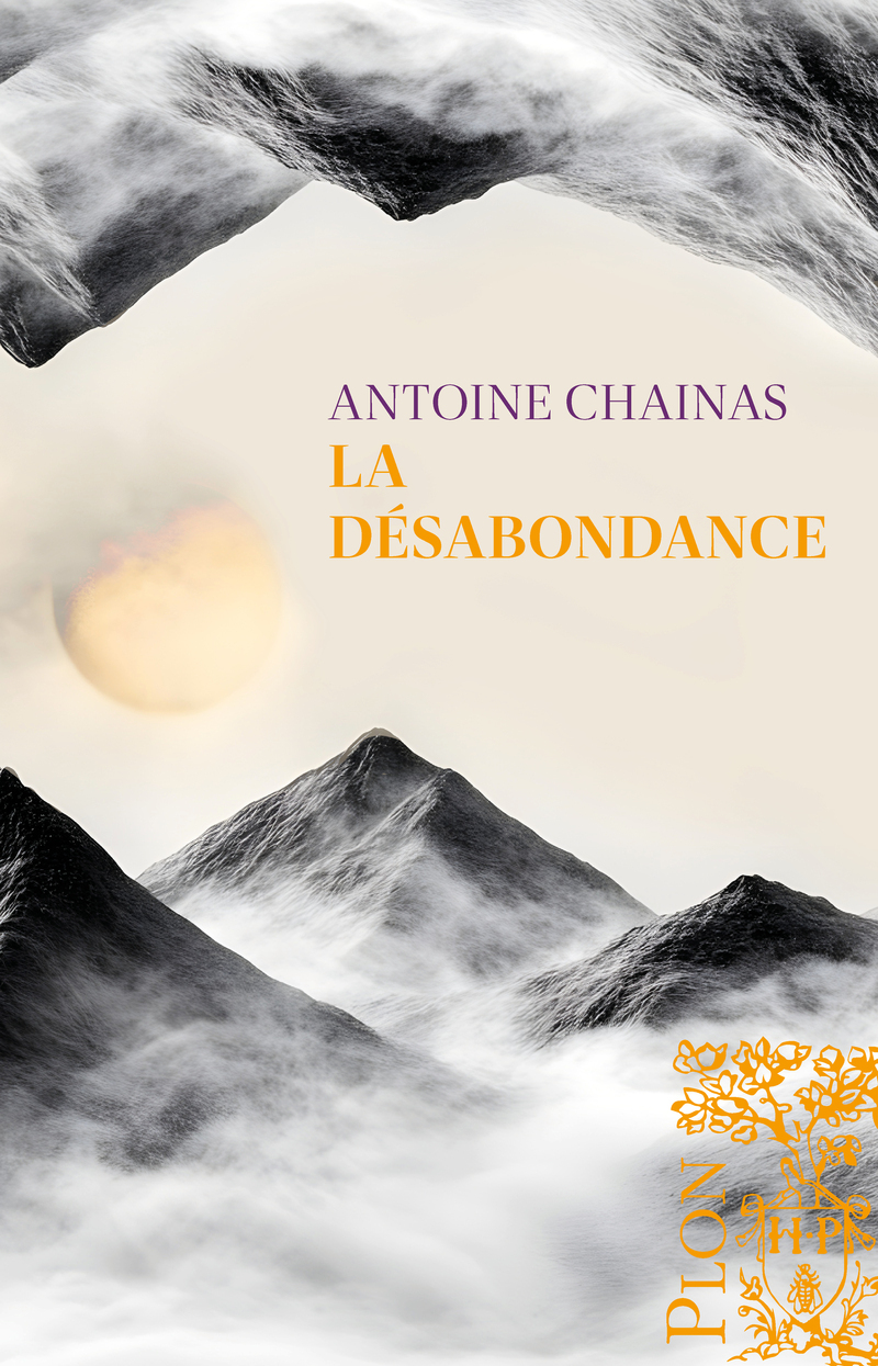 La Désabondance - Antoine Chainas - PLON