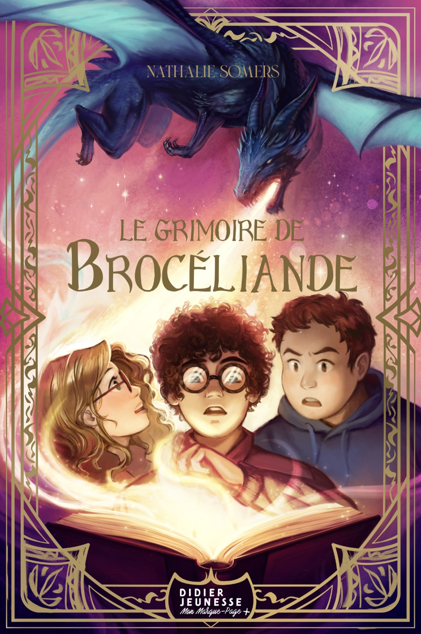 Le Grimoire de Brocéliande - Nathalie Somers - DIDIER JEUNESSE