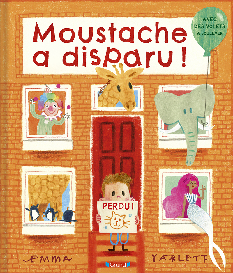 Moustache a disparu - Emma Yarlett - GRUND
