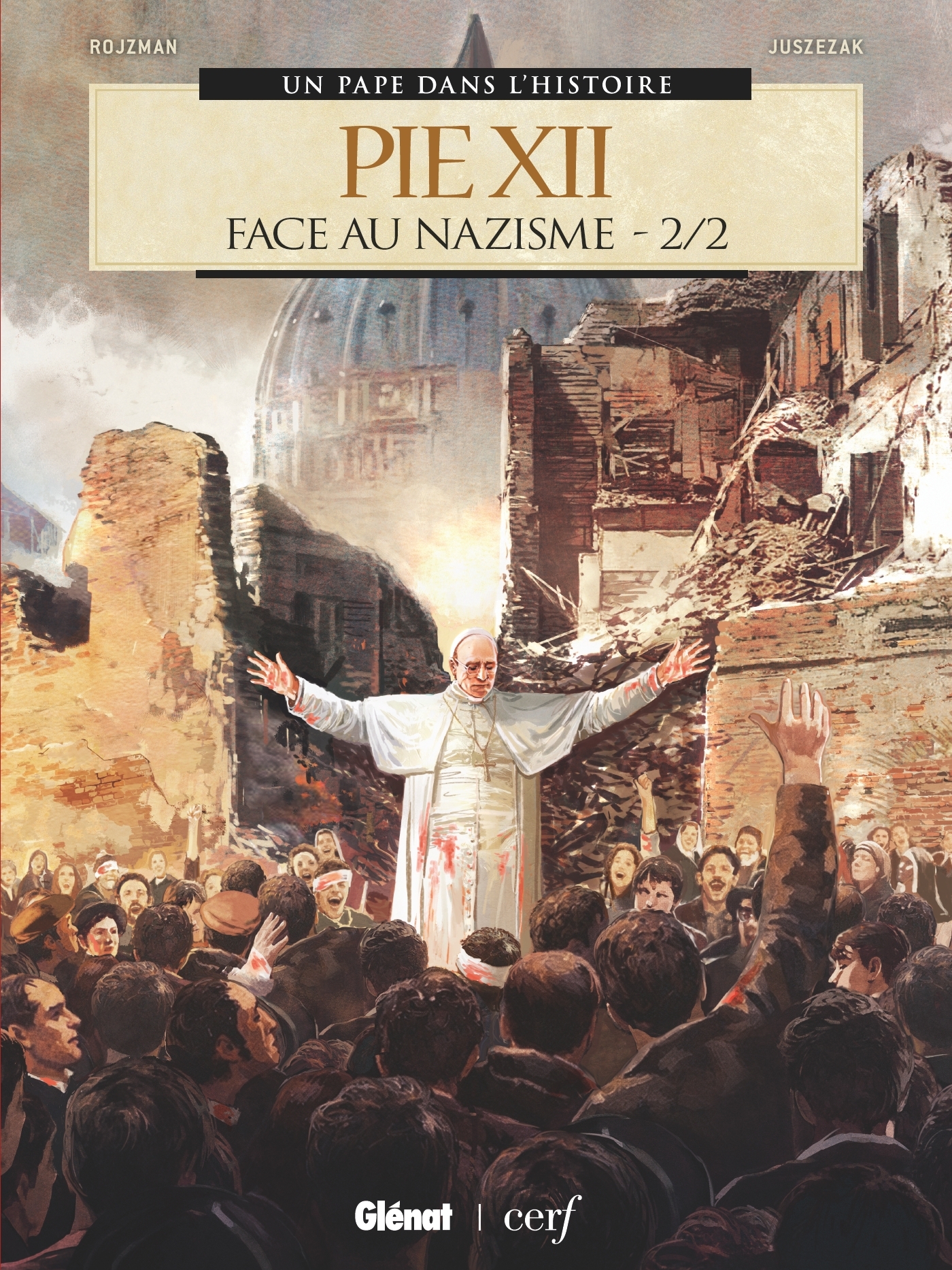 Pie XII - Tome 02 - Bernard Lecomte, Théa Rojzman - GLENAT