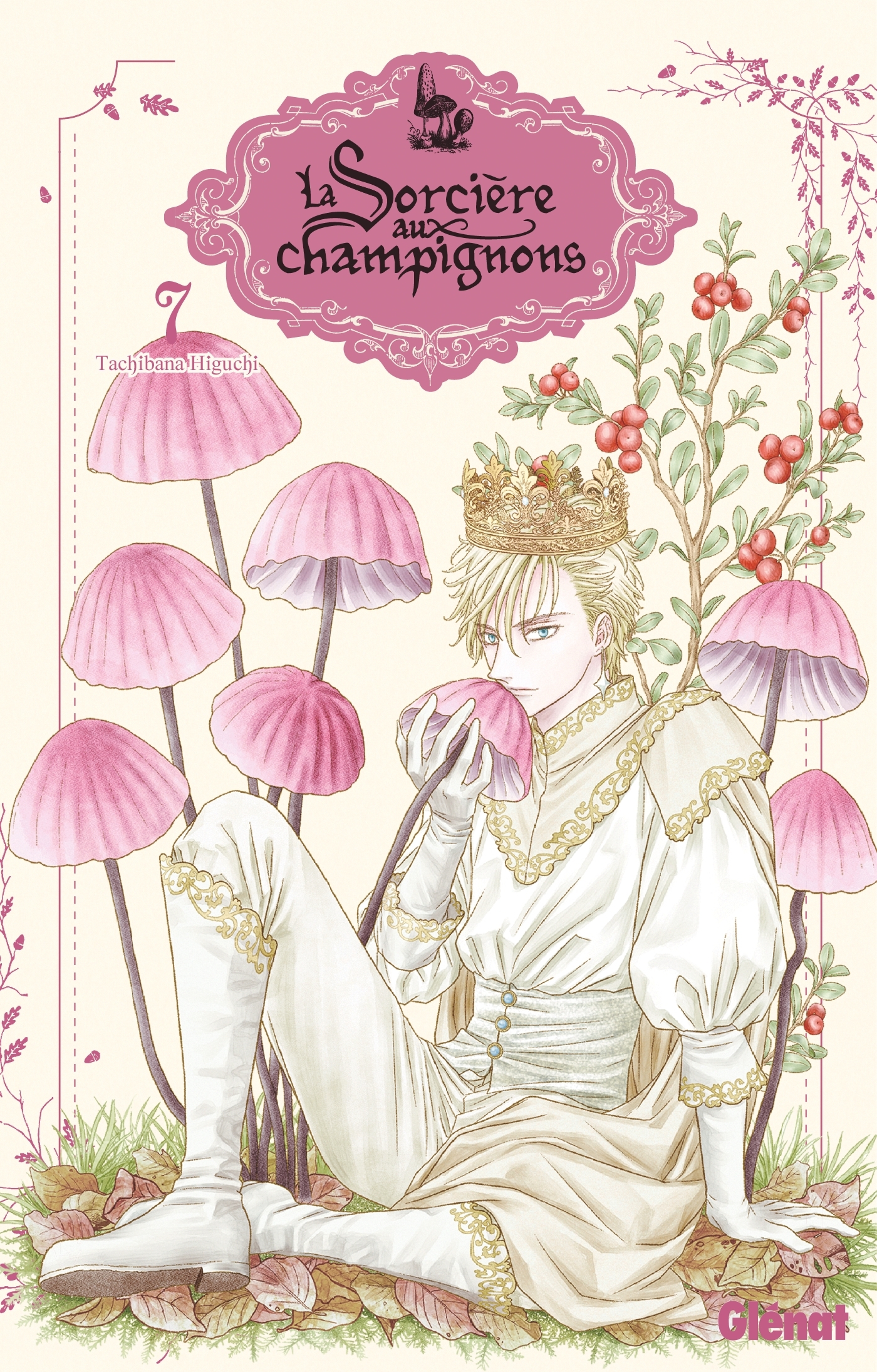 La sorcière aux champignons - Tome 07 - Tachibana Higuchi - GLENAT
