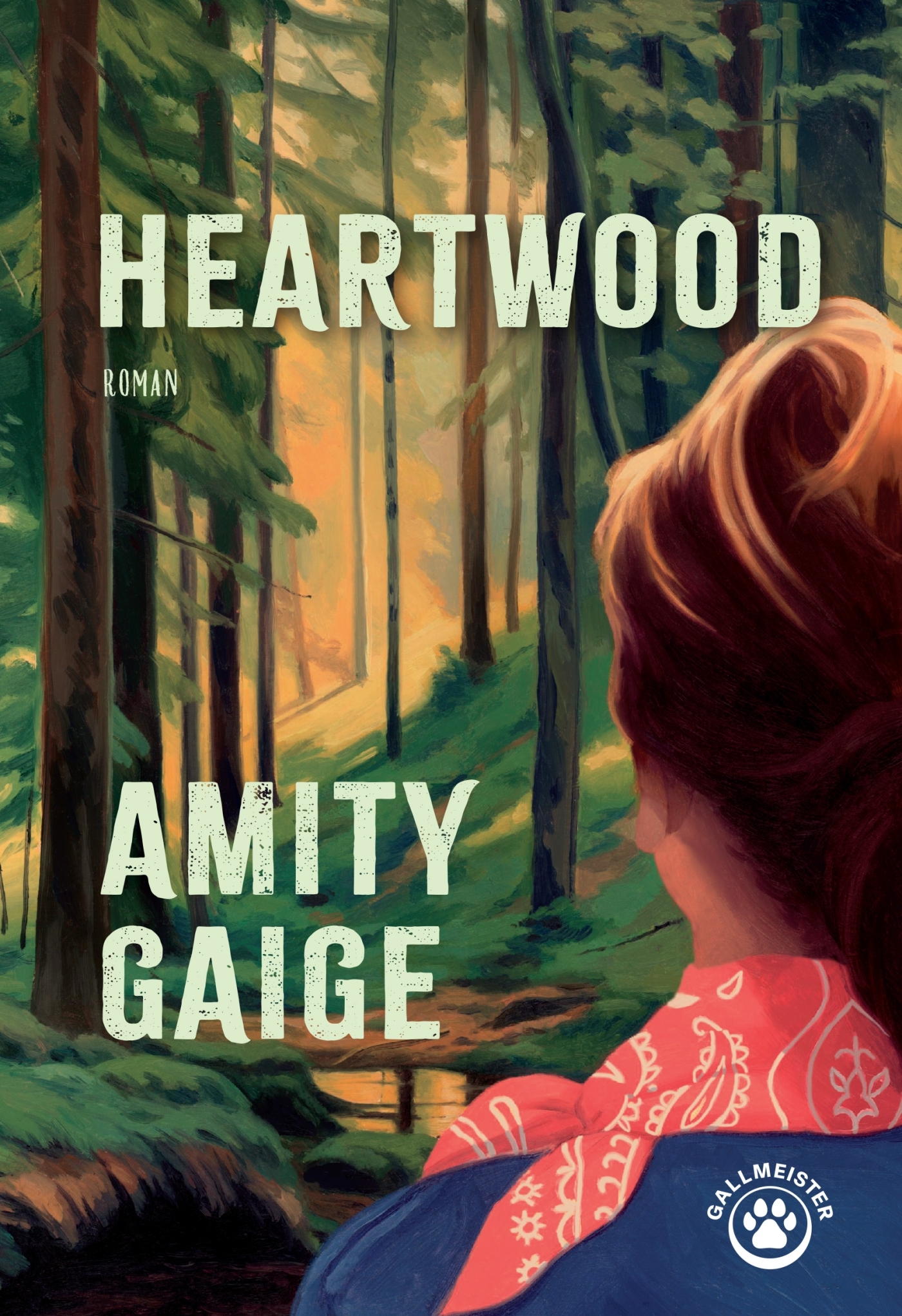 Heartwood - Amity Gaige - GALLMEISTER