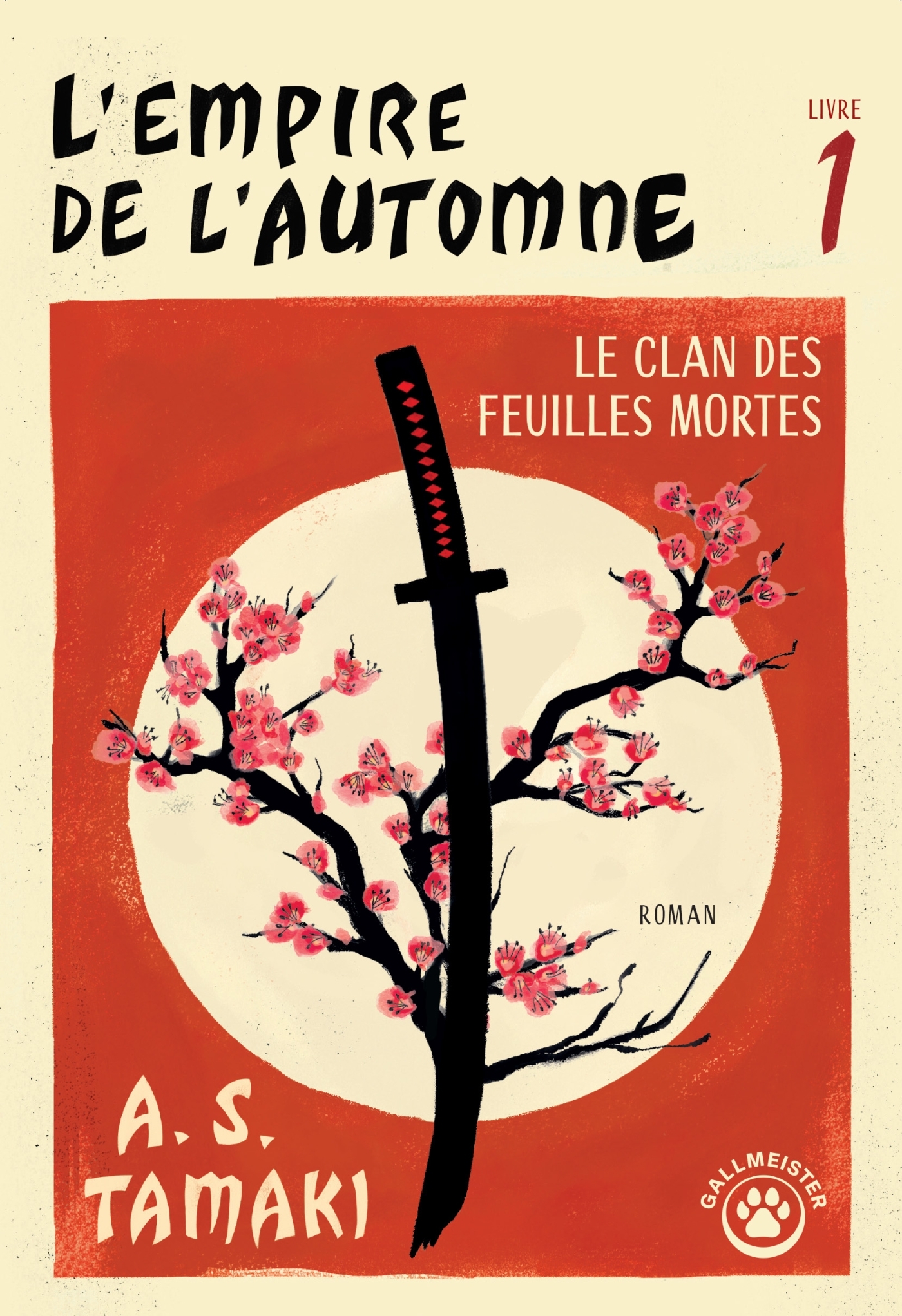 L'Empire de l'automne - Livre 1 - A.S. Tamaki - GALLMEISTER