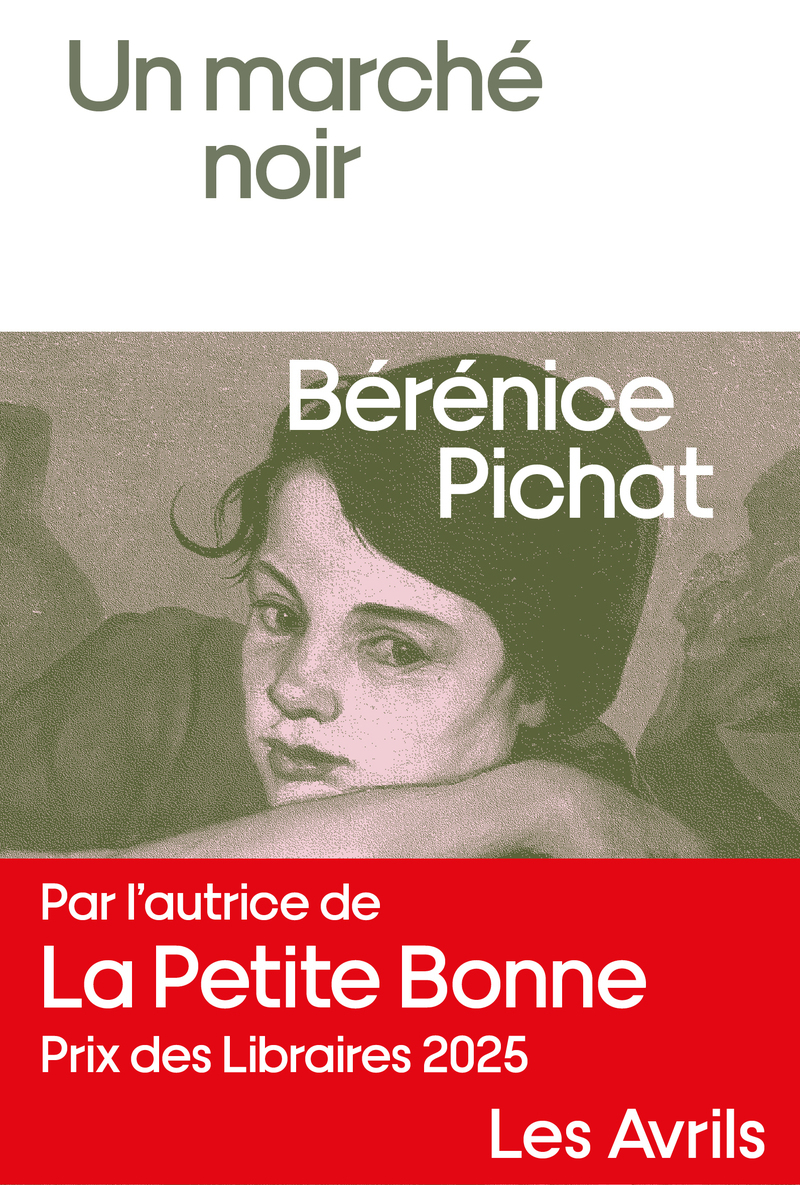Un Marché noir - Bérénice Pichat - LES AVRILS