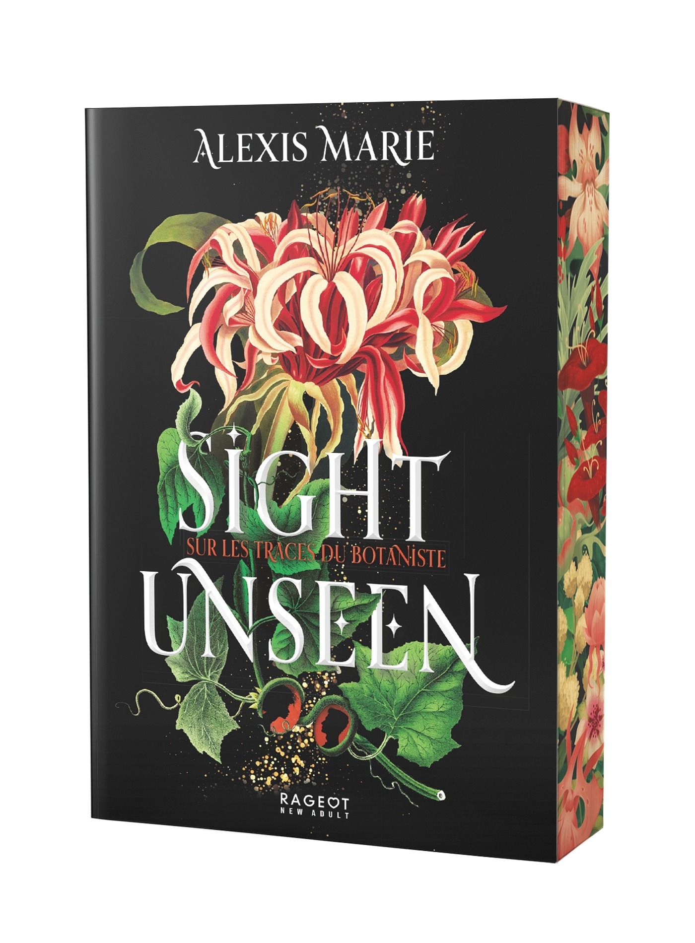 Sight Unseen - Sur les traces du Botaniste -  Alexis Marie - RAGEOT