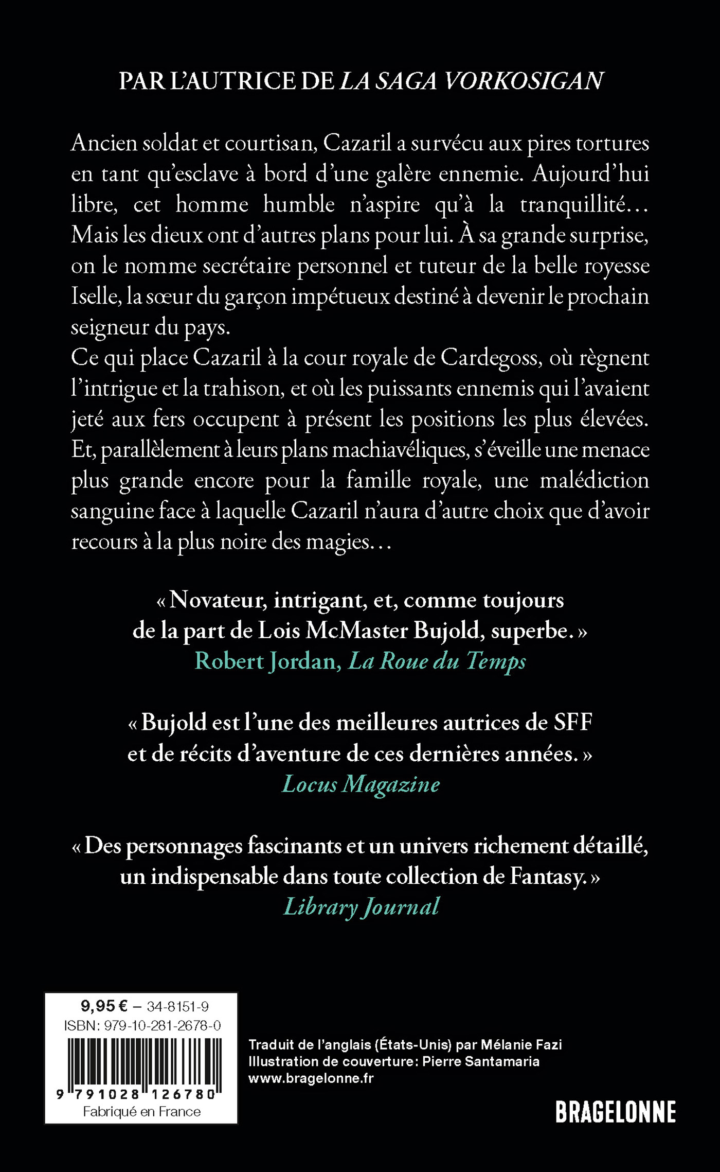 Le Monde des Cinq Dieux, T1 : Le Fléau de Chalion - Lois Mcmaster Bujold - BRAGELONNE