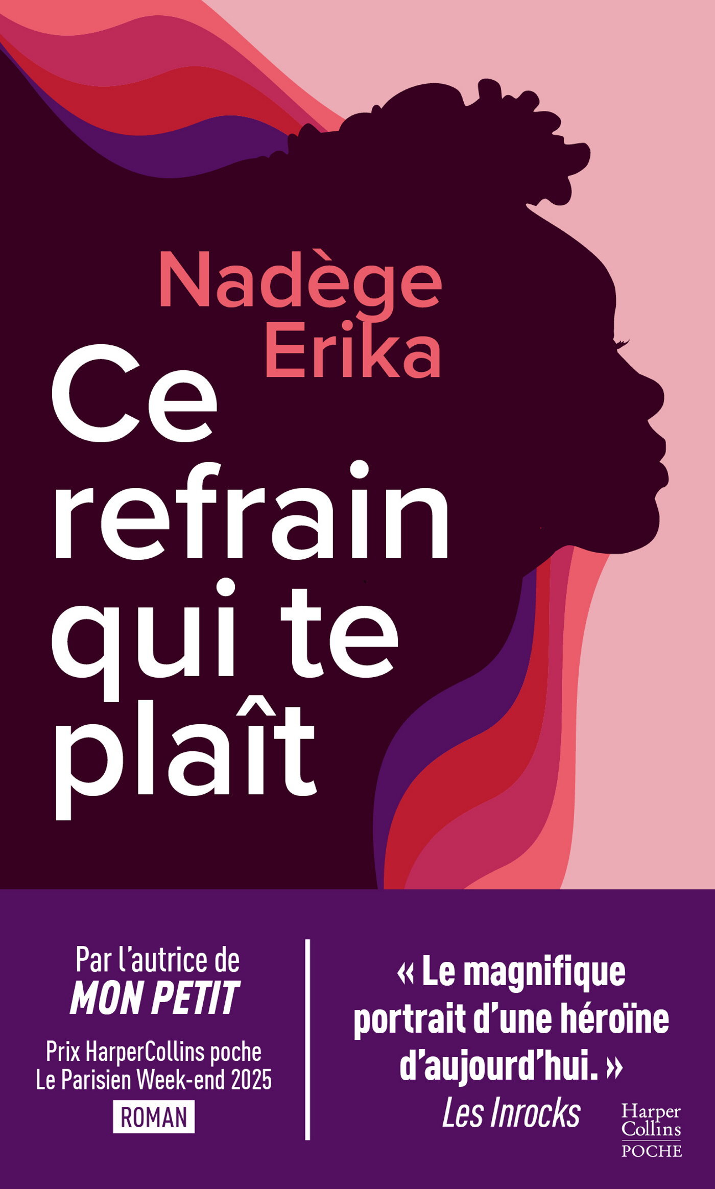 Ce refrain qui te plaît - Nadège Erika - HARPERCOLLINS