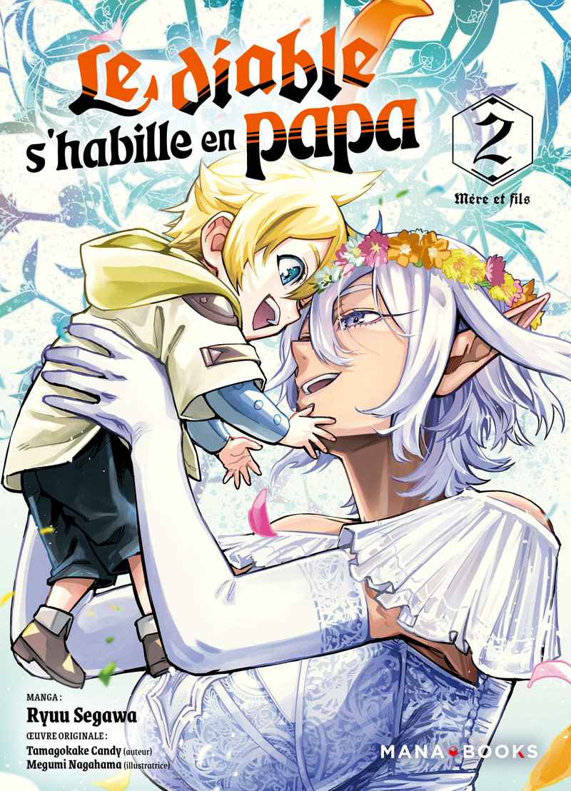 Le diable s'habille en papa T02 - Ryu Segawa,  Tamagokakecandy,  Tamagokake candy - MANA BOOKS
