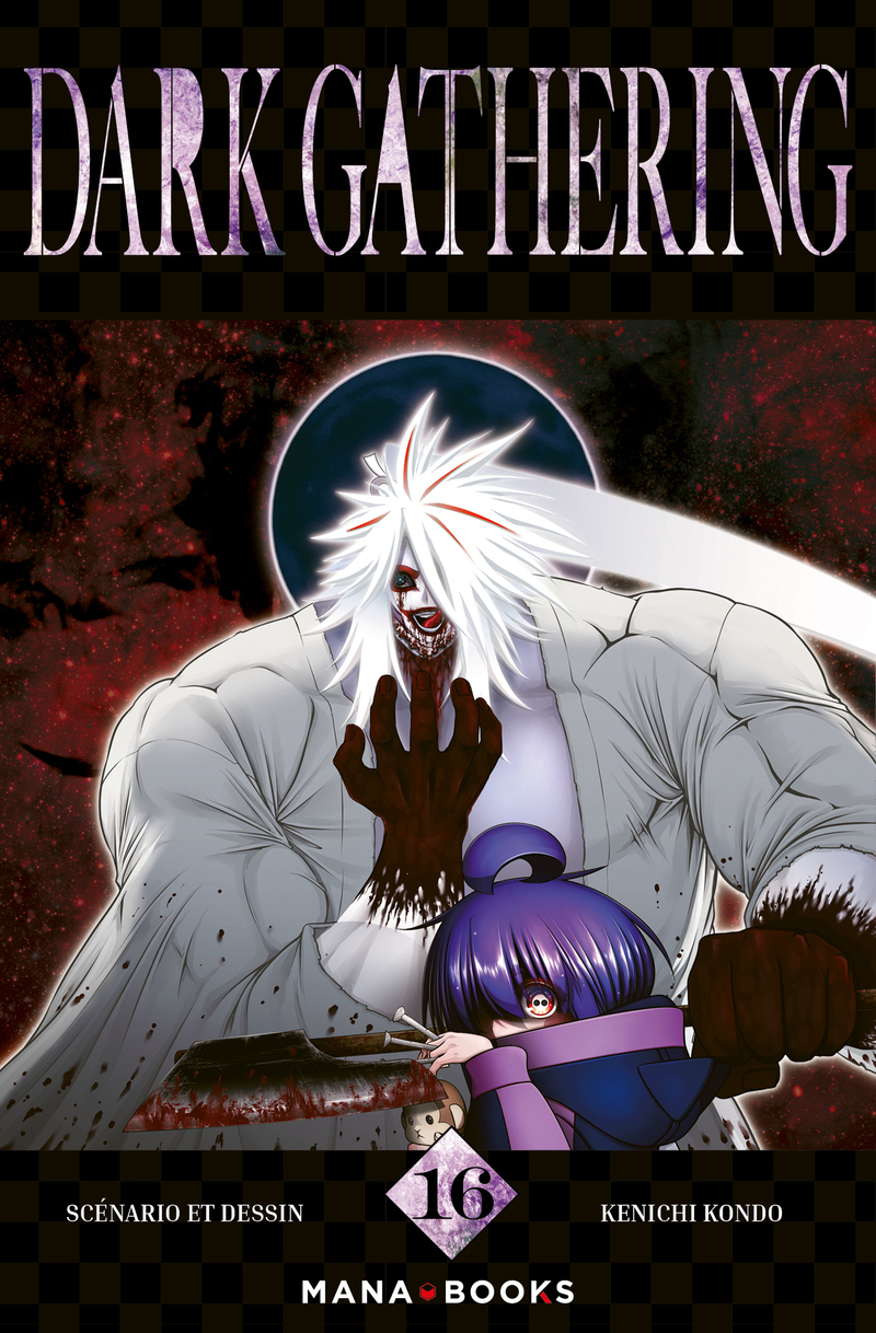 Dark Gathering T16 - Kenichi Kondo - MANA BOOKS