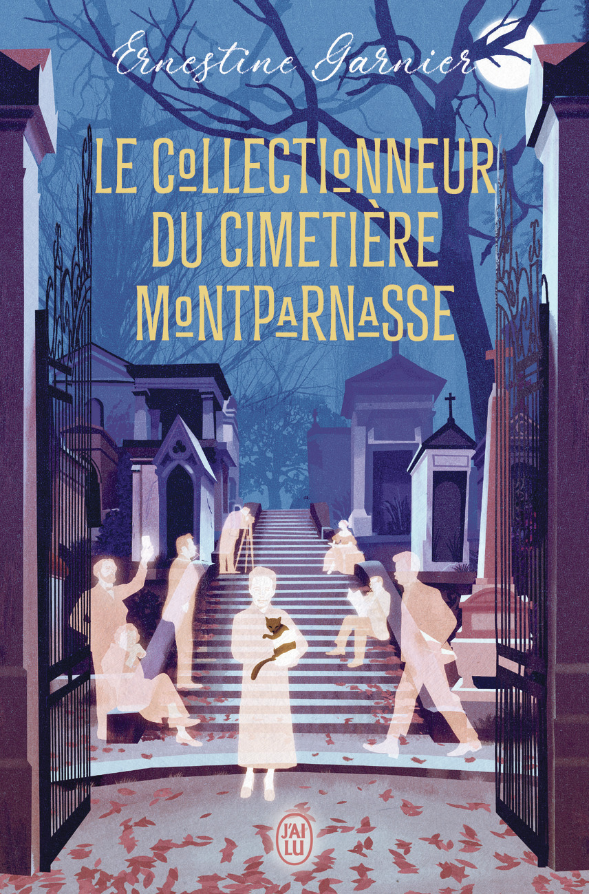 Le collectionneur du cimetière Montparnasse - Elisaebth Segard - J'AI LU