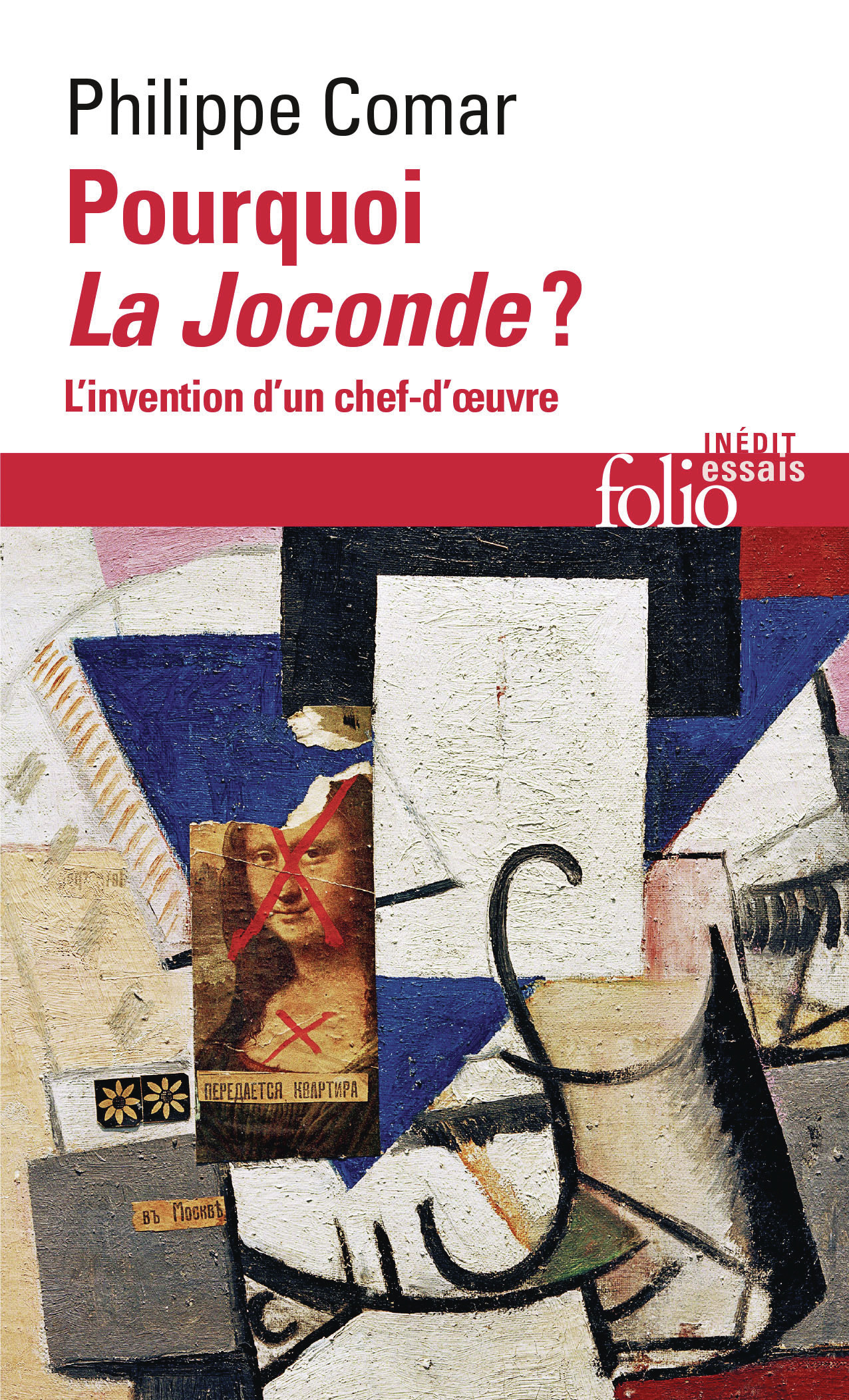 Pourquoi La Joconde ? - Philippe Comar - FOLIO