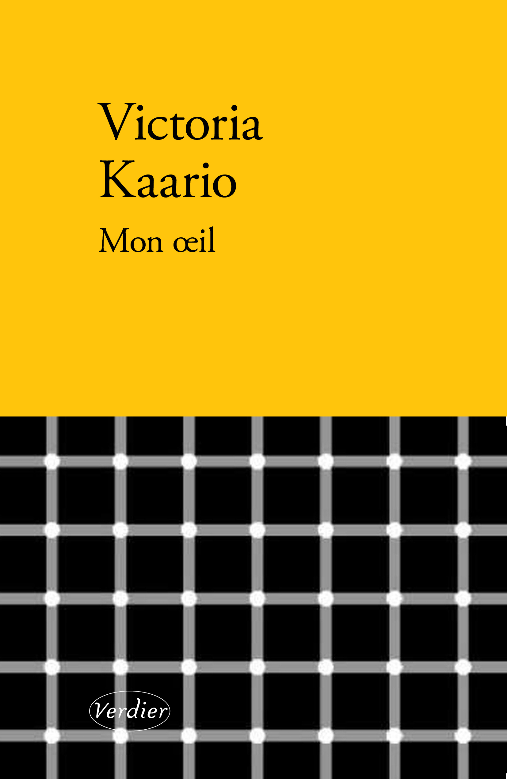 Mon oeil - Victoria Kaario - VERDIER