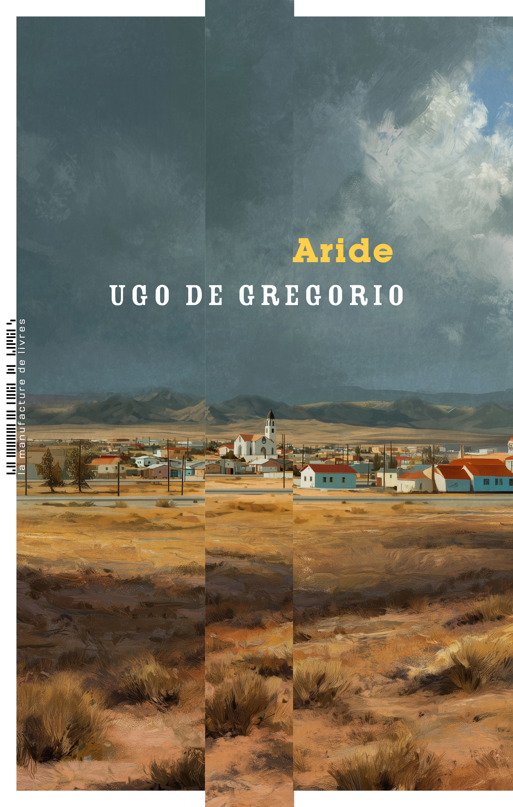 Aride - Ugo De Gregorio - MANUFACTURE LIV
