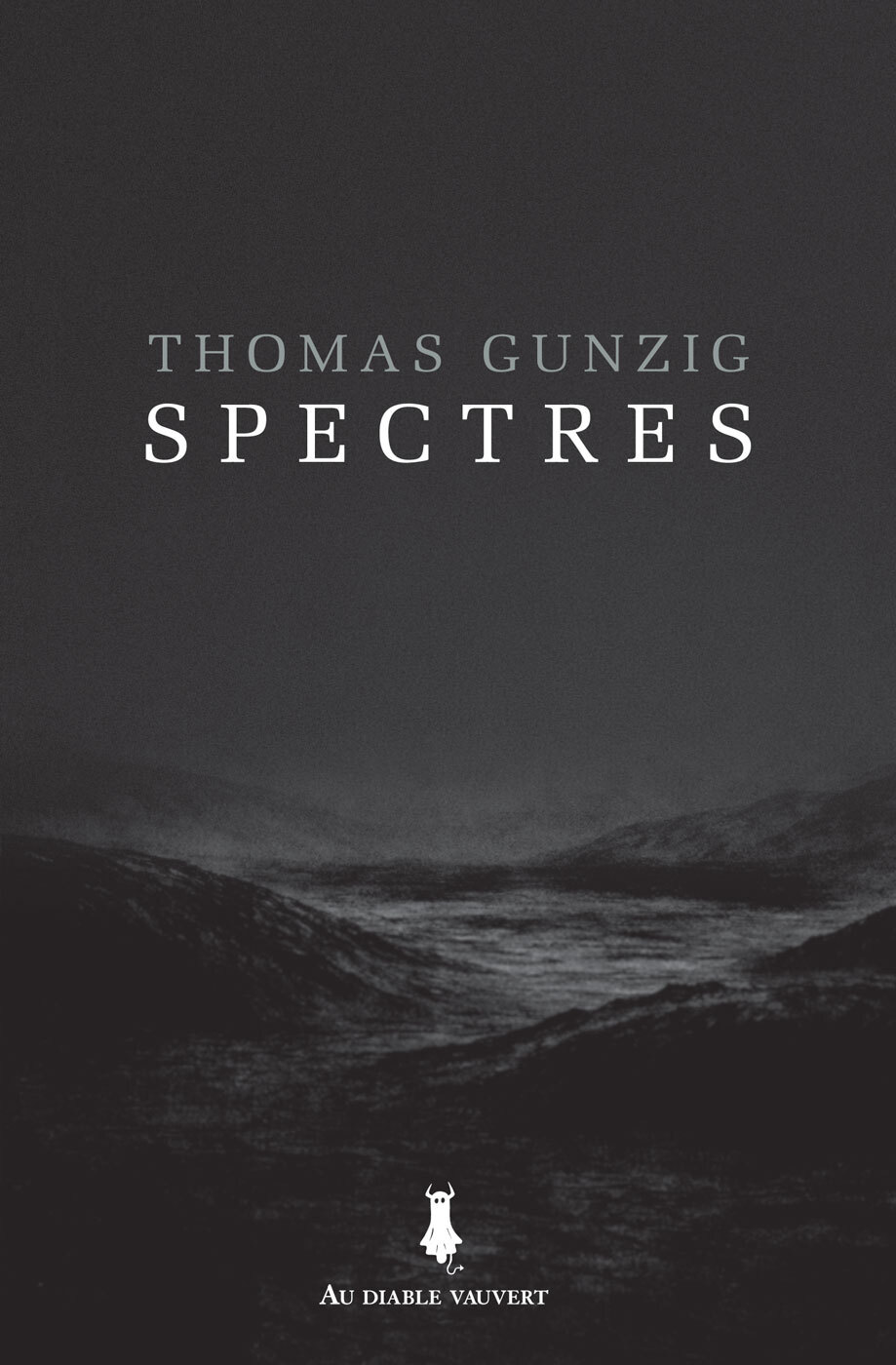 Spectres - Thomas Gunzig - DIABLE VAUVERT