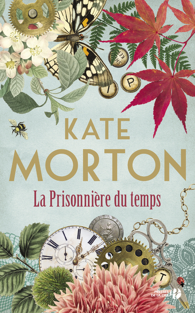 La prisonnière du temps - Kate Morton - PRESSES CITE