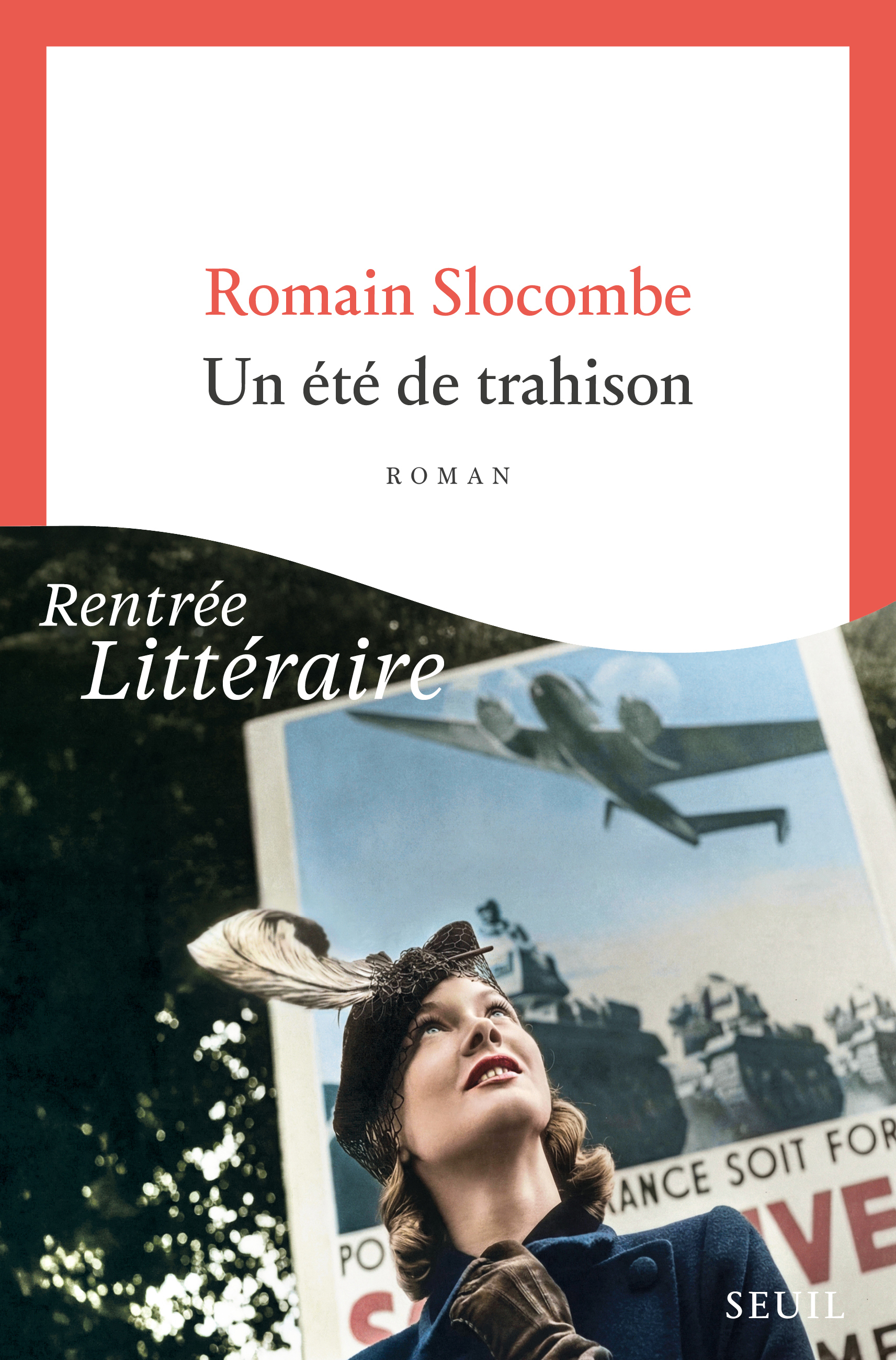 Un été de trahison - Romain Slocombe - SEUIL