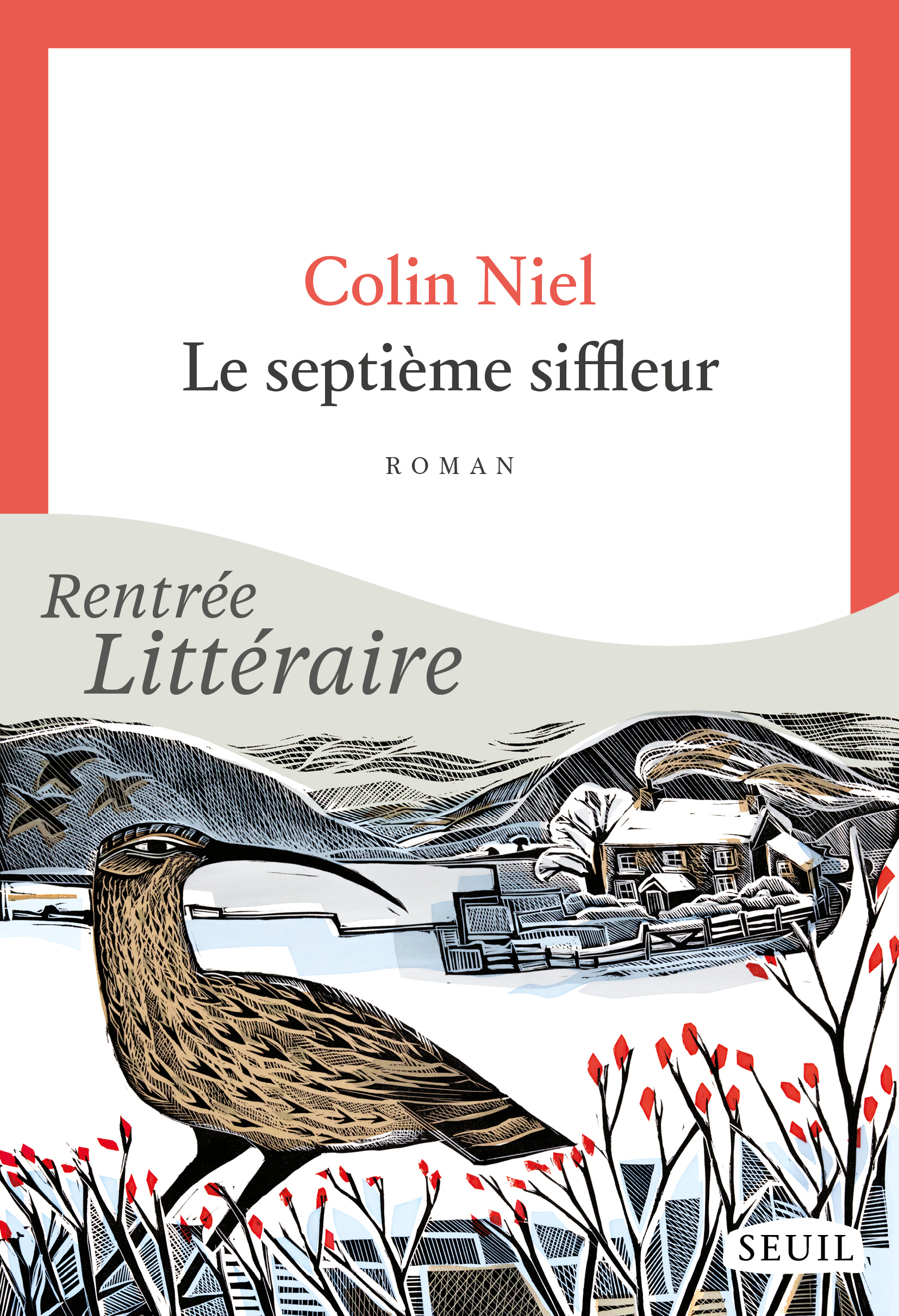 Le Septième Siffleur - Colin Niel - SEUIL