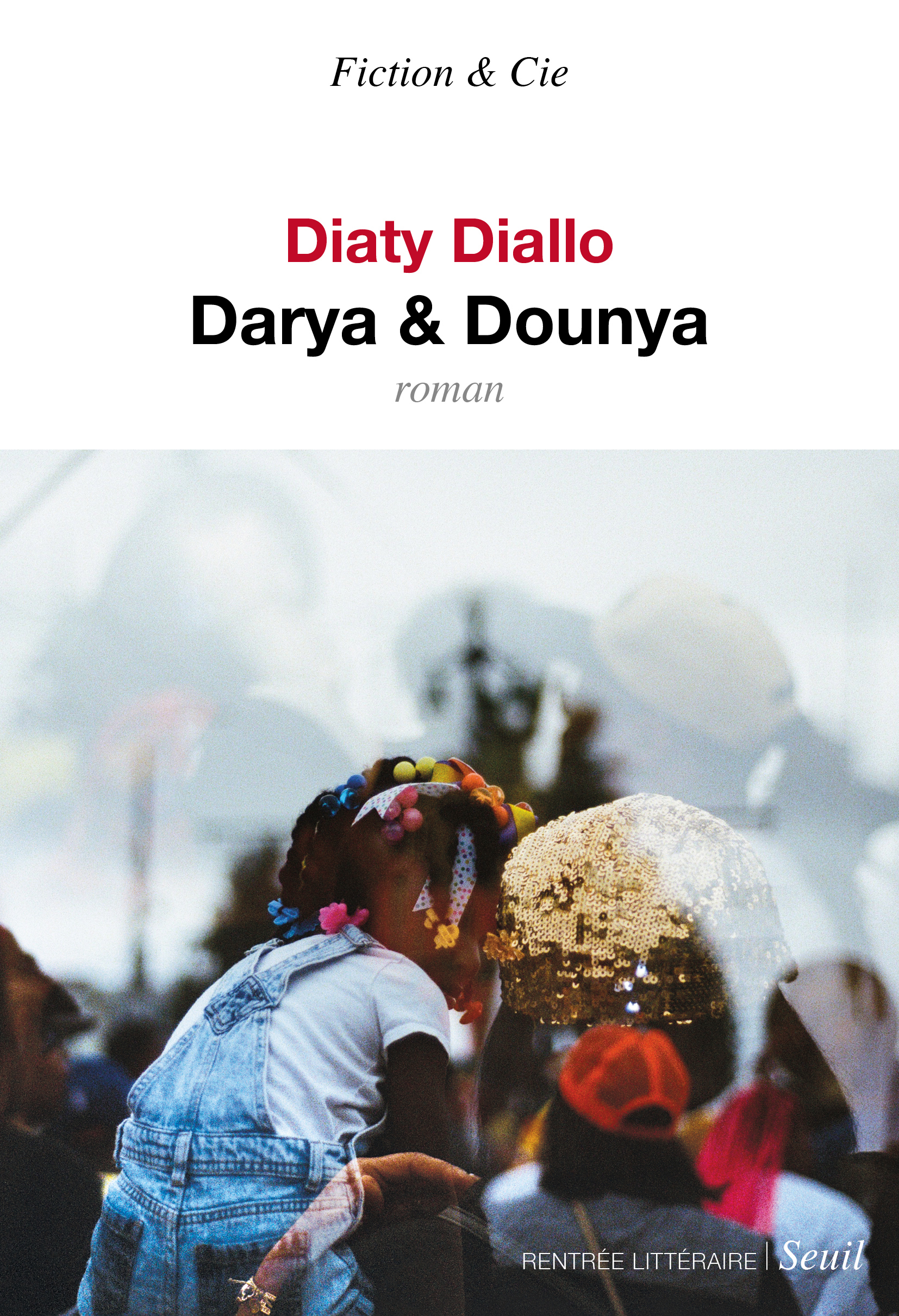 Darya & Dounya - Diaty Diallo - SEUIL