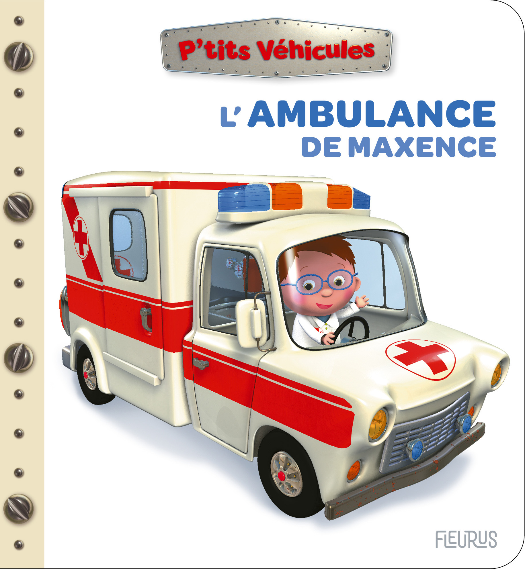 L'ambulance de Maxence - Nathalie Bélineau - FLEURUS