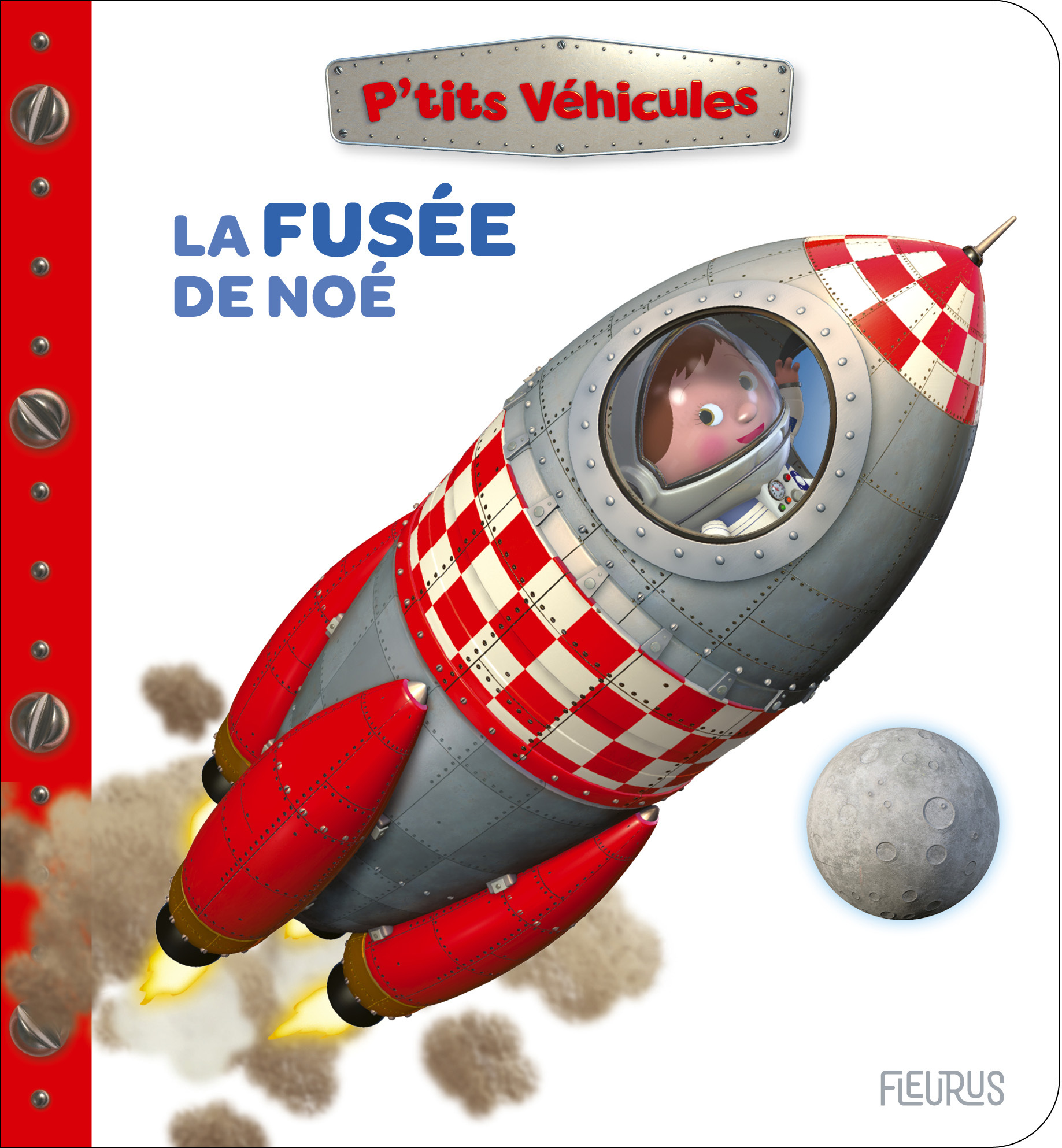 La fusée de Noé - Nathalie Bélineau - FLEURUS