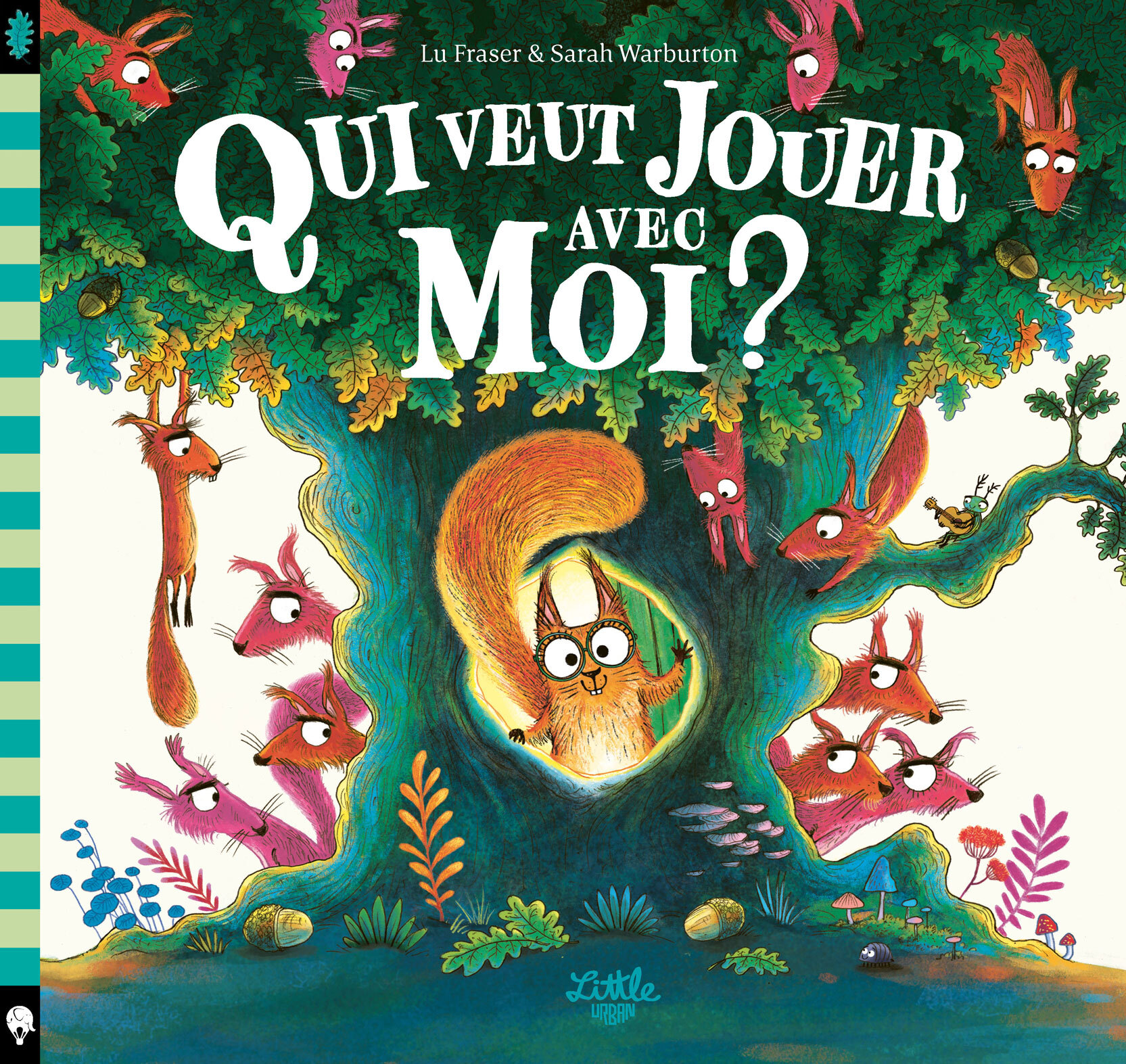 Qui veut jouer avec moi ? -  Fraser Lu, Lu Fraser - LITTLE URBAN