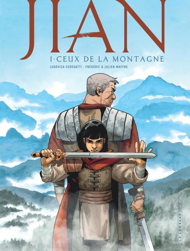 Jian - Tome 1 - Ceux de la Montagne -  Maffre Frédéric, Julien Maffre, Frédéric Maffre - LOMBARD