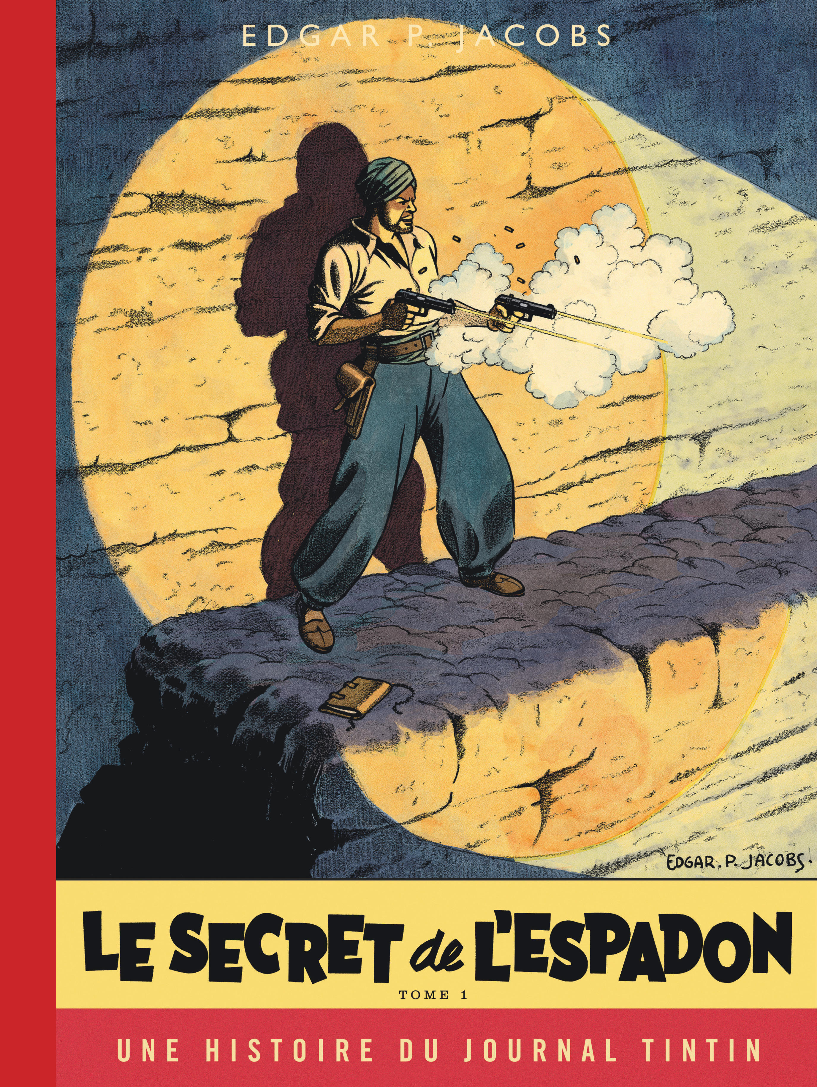 Blake & Mortimer - Tome 1 - Le Secret de l'Espadon - Tome 1 -  Edgar P. Jacobs - BLAKE MORTIMER