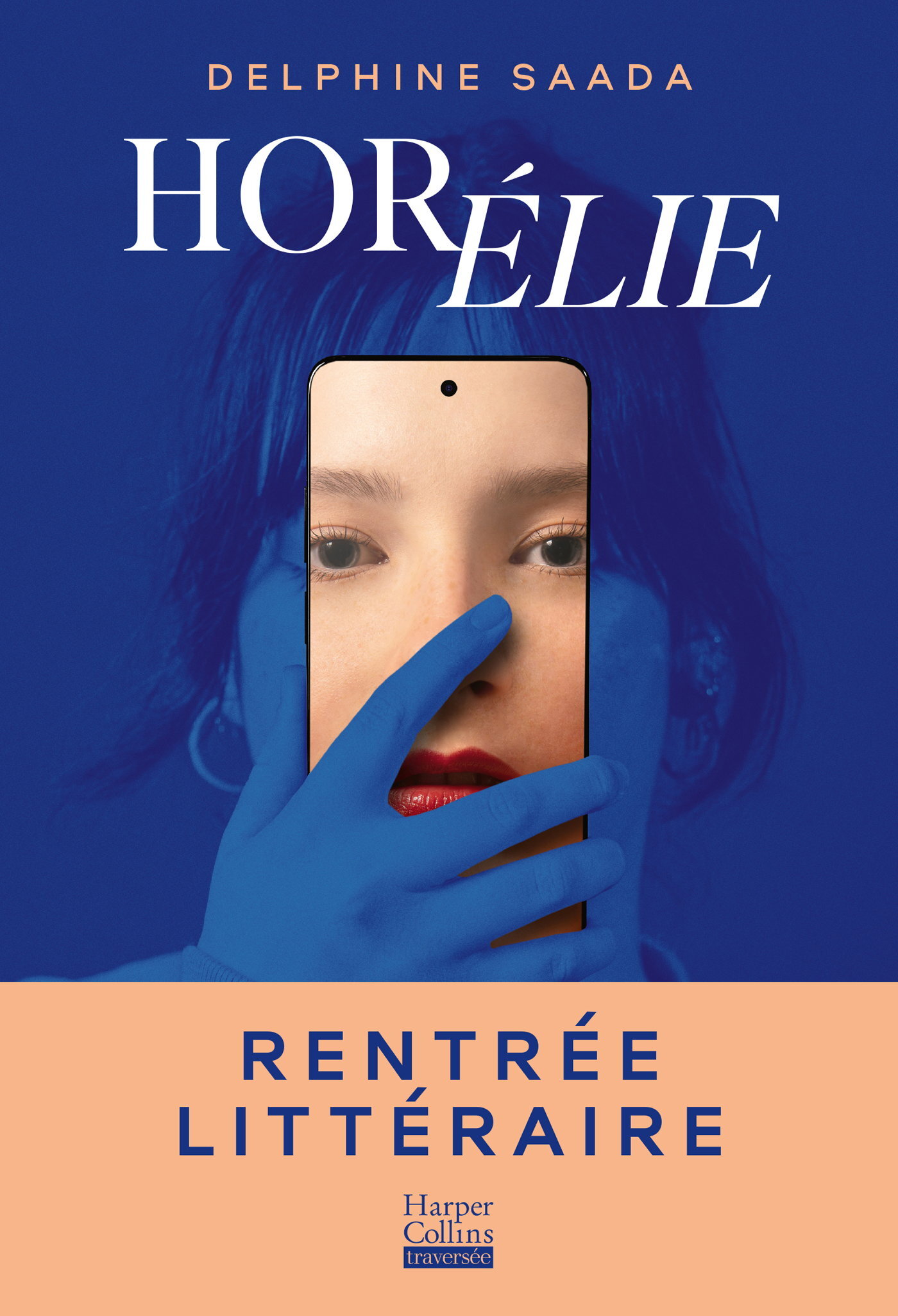 Horélie - Delphine Saada - HARPERCOLLINS