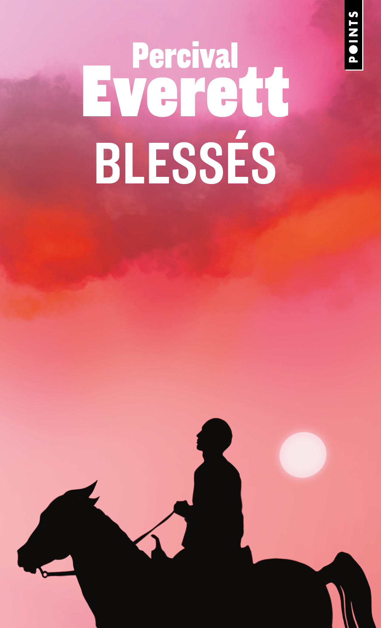 Blessés - Percival Everett - POINTS