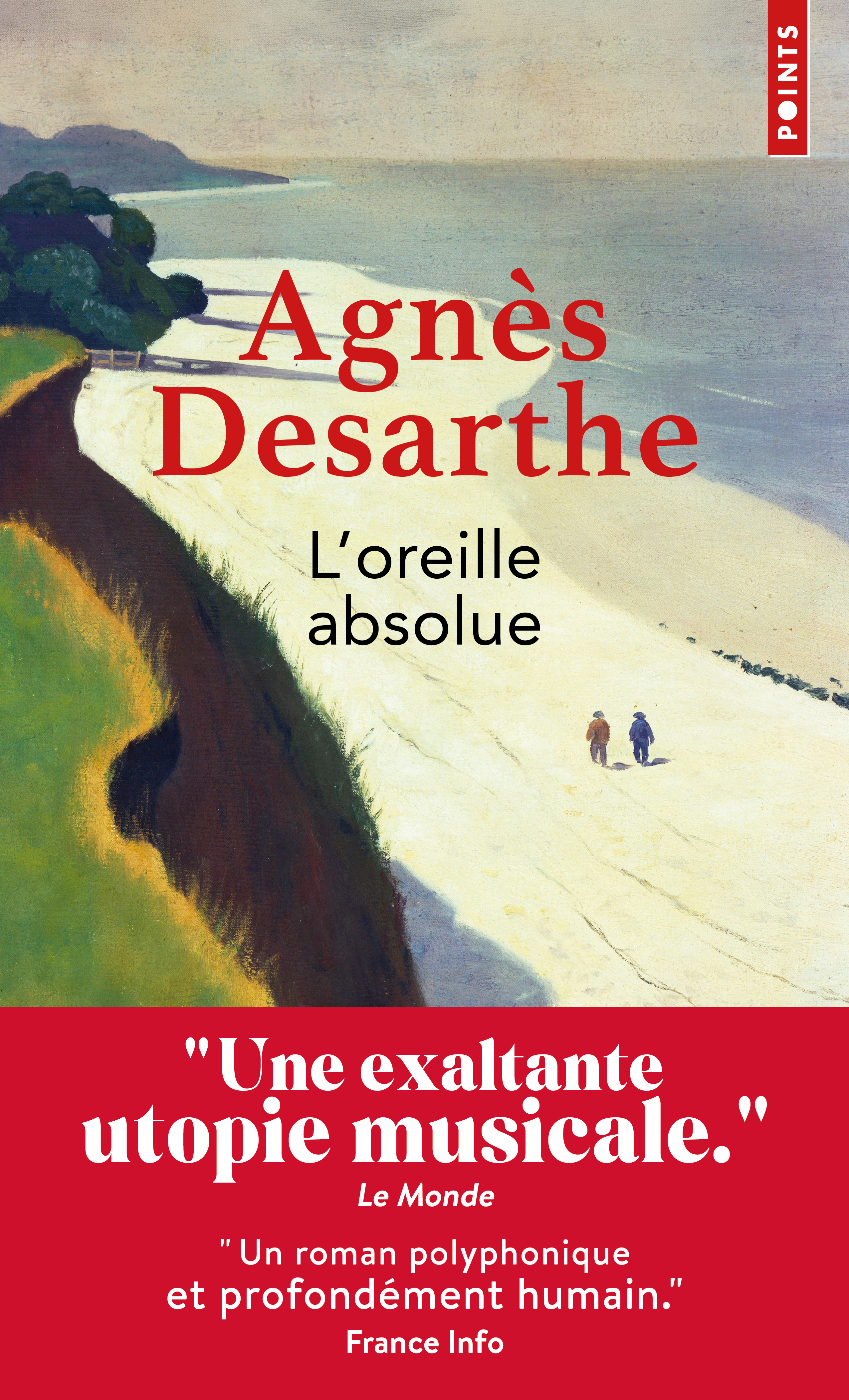 L'Oreille absolue - Agnès Desarthe - POINTS