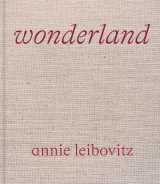 Annie leibovitz : wonderland